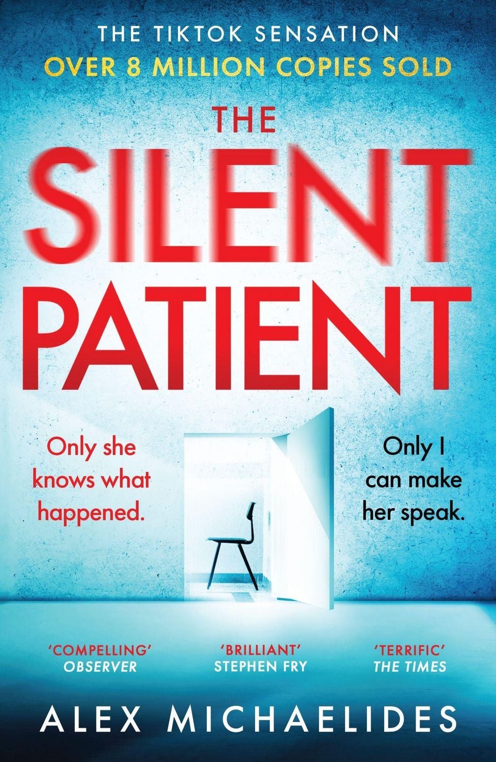 Belletristik The Silent Patient The record-breaking, multimillion copy Sunday Times Alex Michaelides