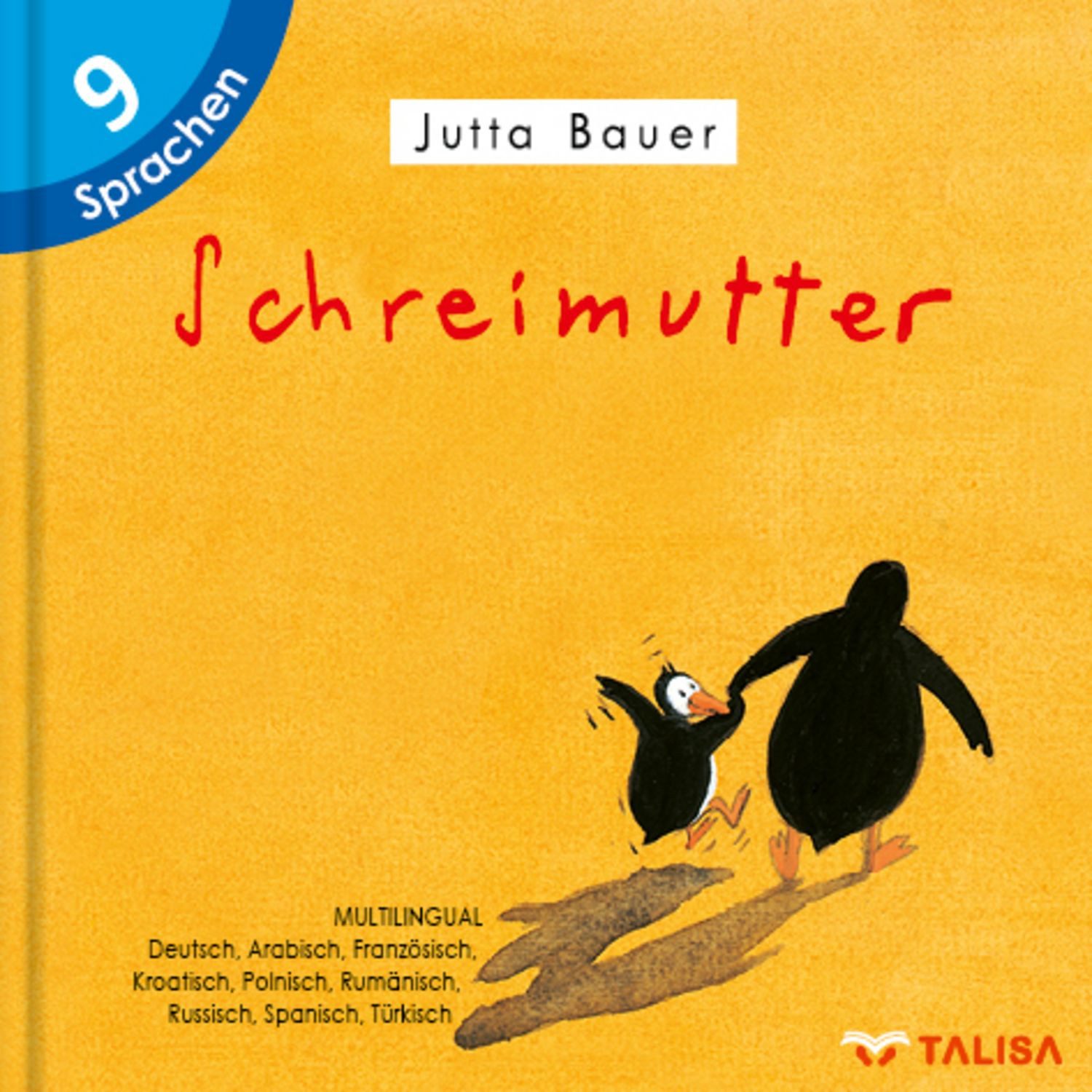 Schreimutter / Jutta Bauer, Multilingual (9 Sprachen)