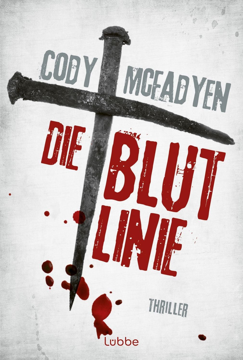 Die Blutlinie / Cody McFadyen