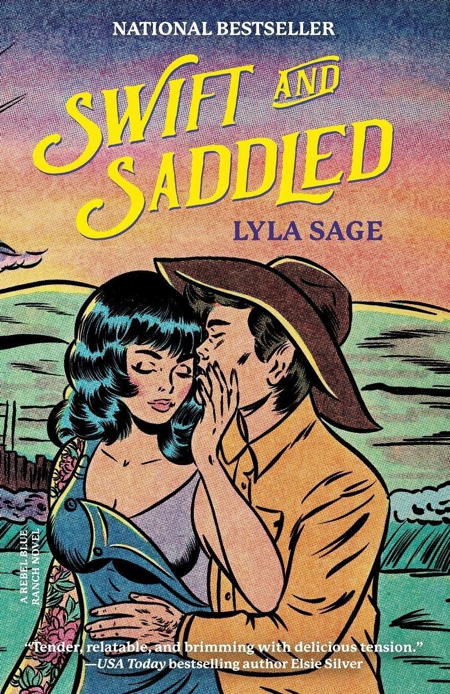 Belletristik Swift and Saddled A Rebel Blue Ranch Novel Lyla Sage
