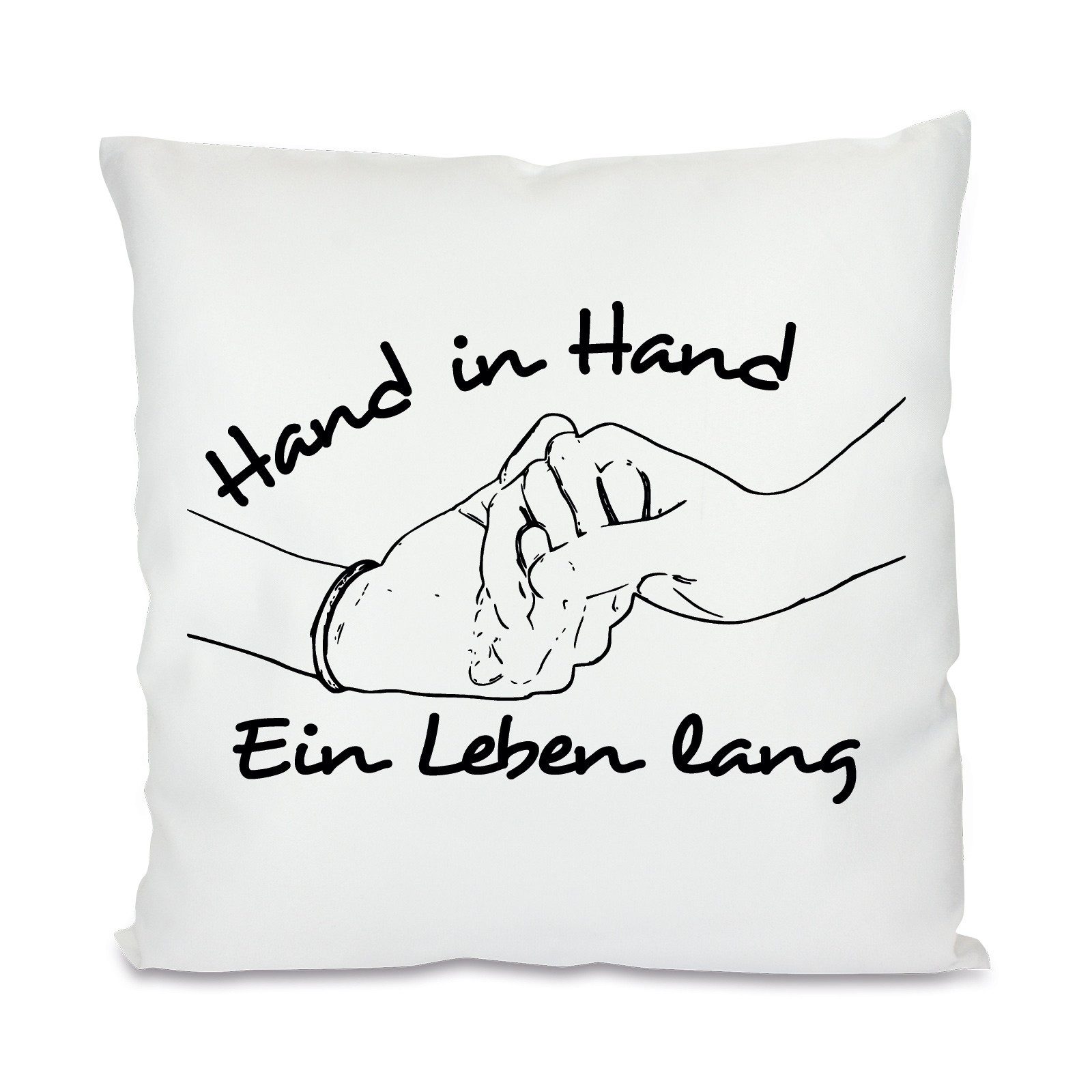 Herzbotschaft Dekokissen Kissen mit einseitigem Motiv Hand in Hand ein Leben lang, Kissenhülle mit Füllung