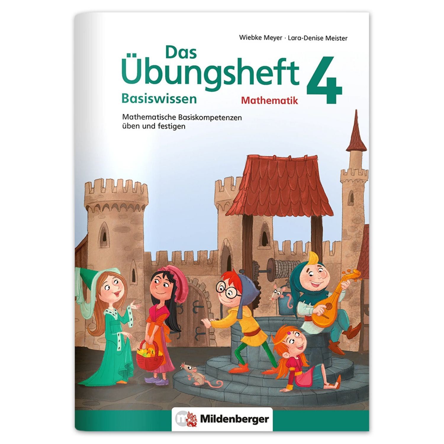 Das Übungsheft Basiswissen Mathematik 4 / Wiebke Meyer