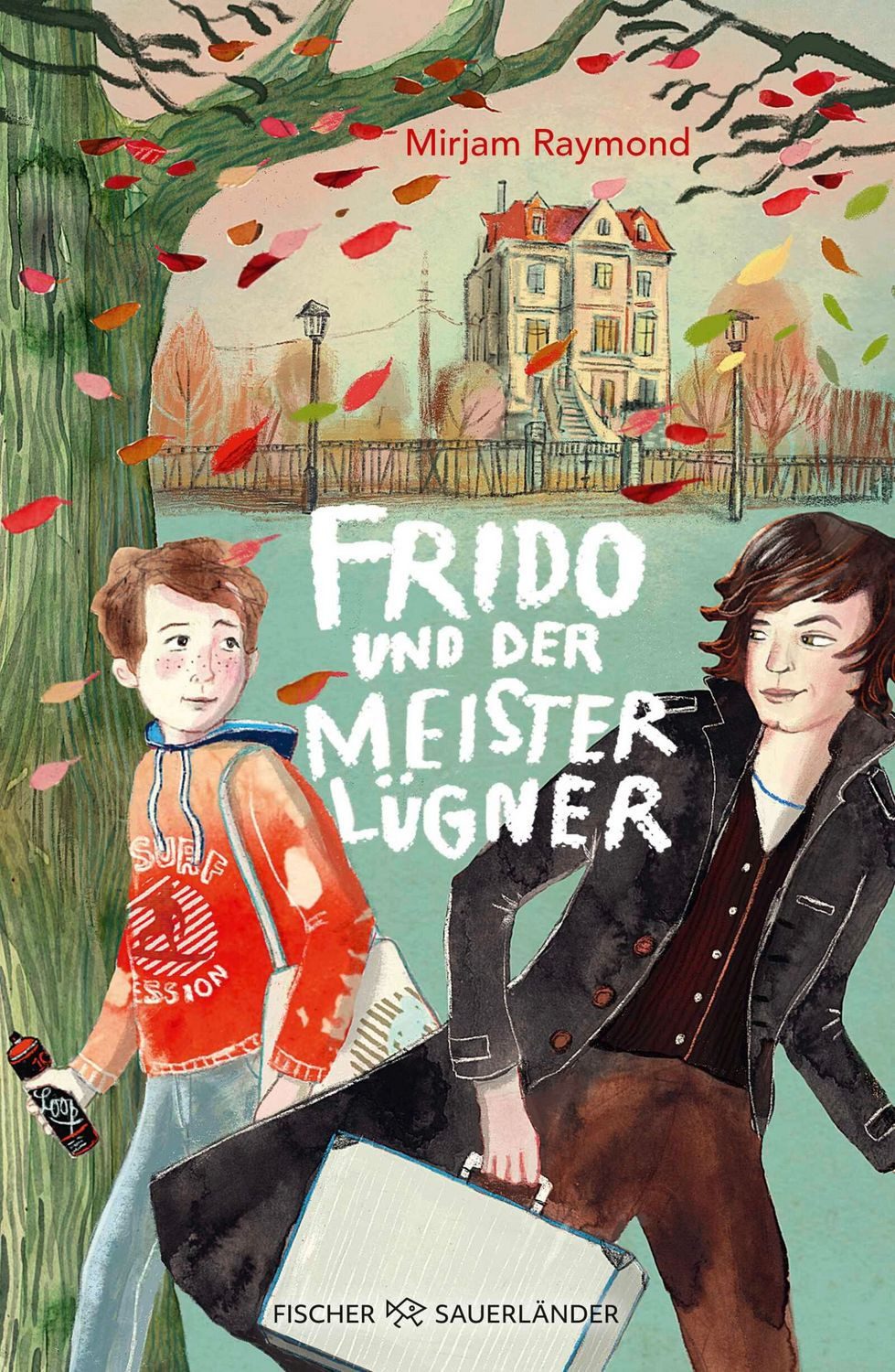 Frido und der Meisterlügner / Mirjam Raymond