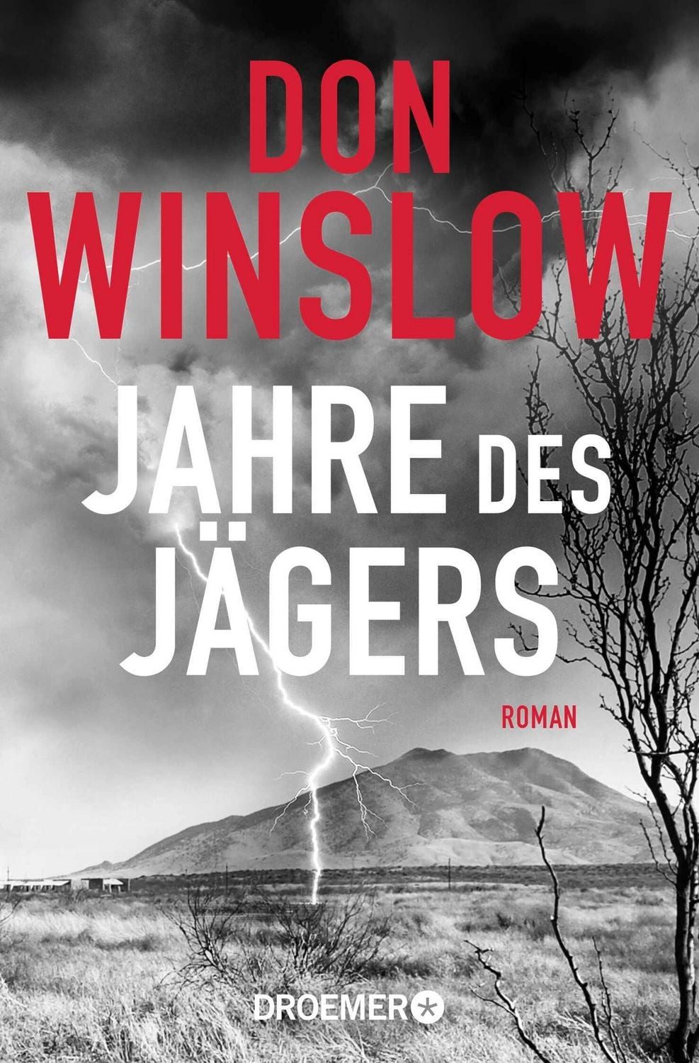 Jahre des Jägers / Don Winslow