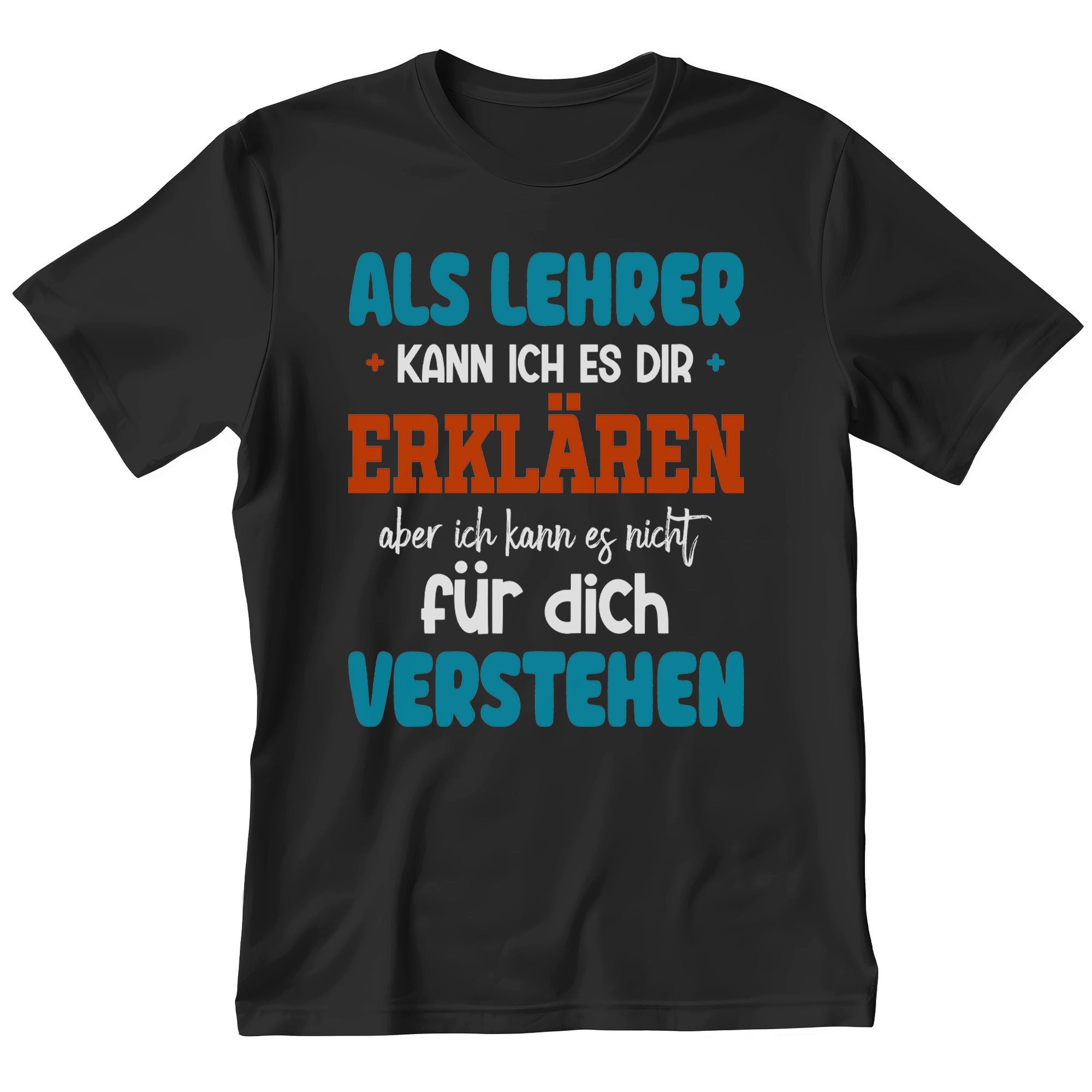 T-Shirt Lehrer Geschenk Männer Spruch Beruf Studium Abschluss