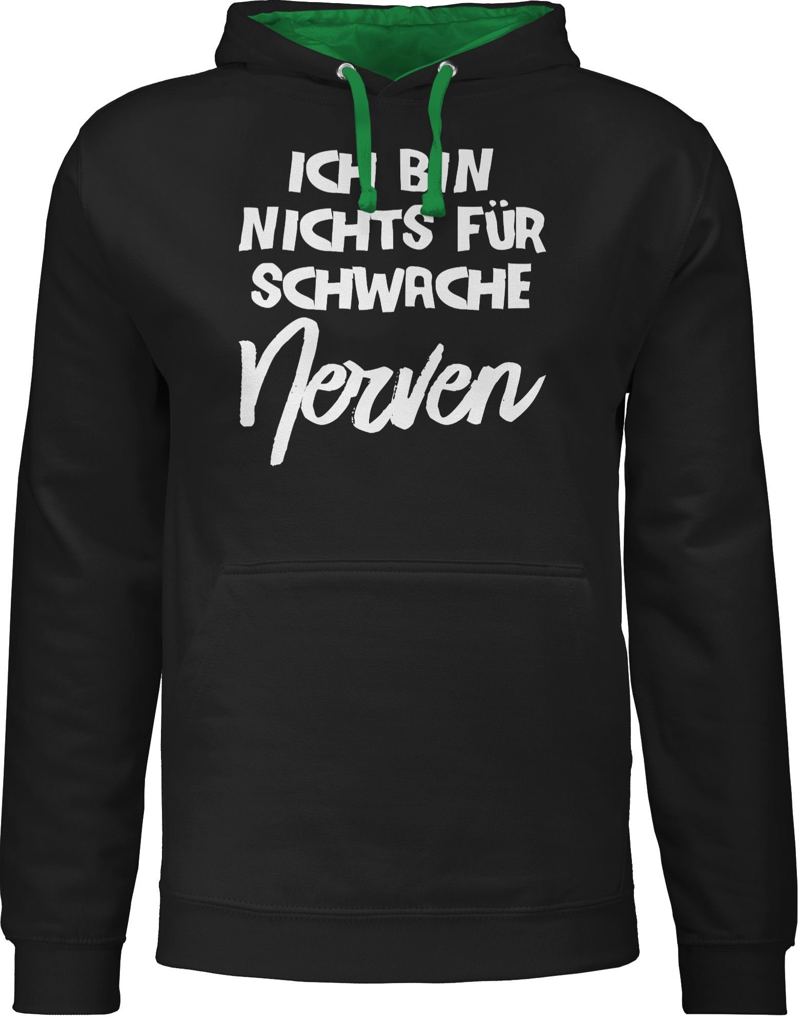 Shirtracer Hoodie »Ich bin nichts für schwache Nerven comic Sprüche