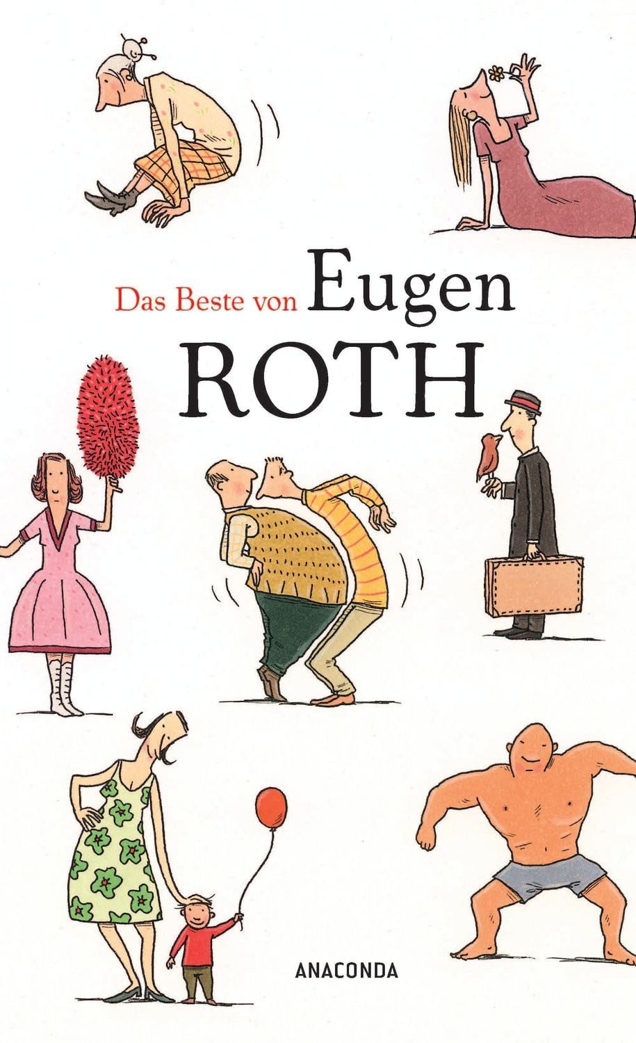 Das Beste von Eugen Roth / Eugen Roth