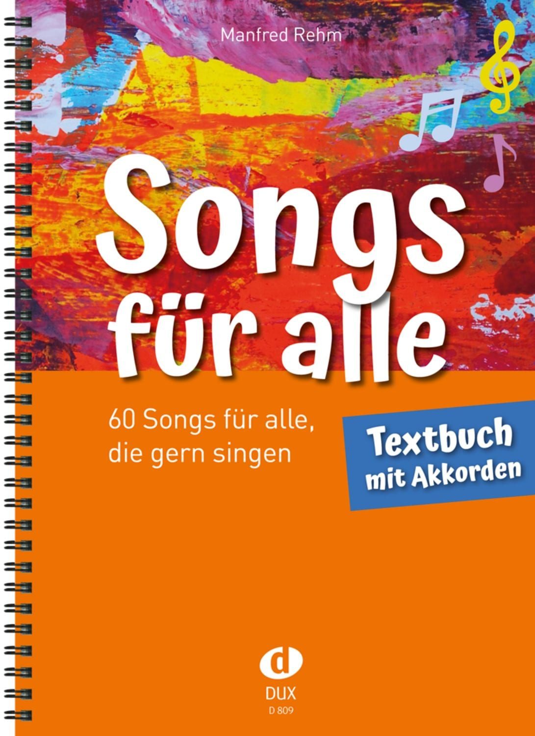 Songs für alle – Textbuch mit Akkorden / Manfred Rehm