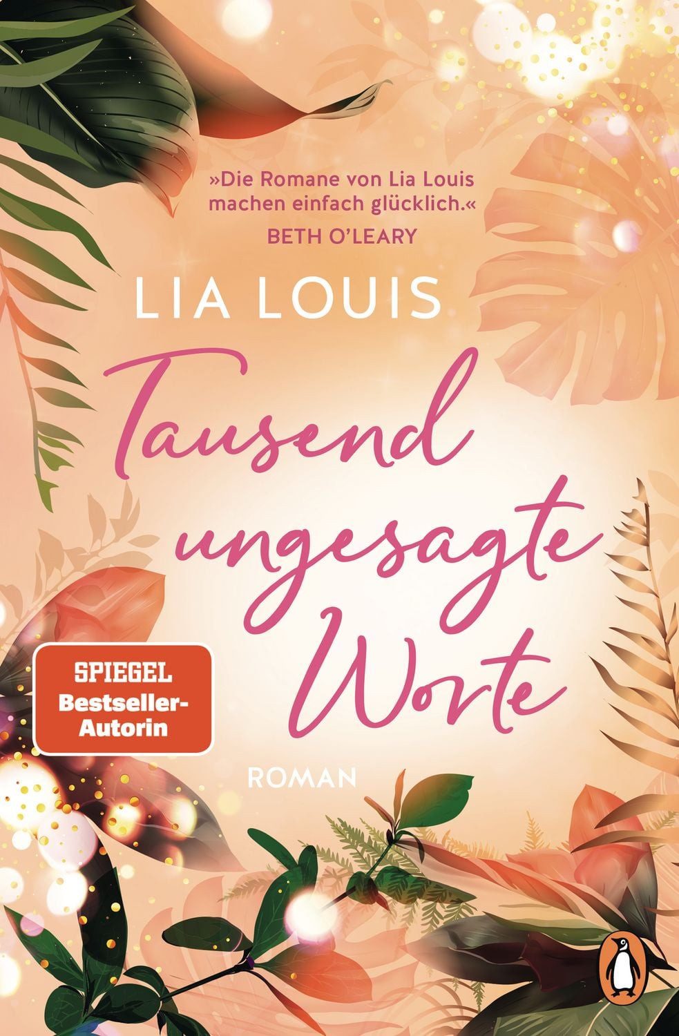 Tausend ungesagte Worte / Lia Louis