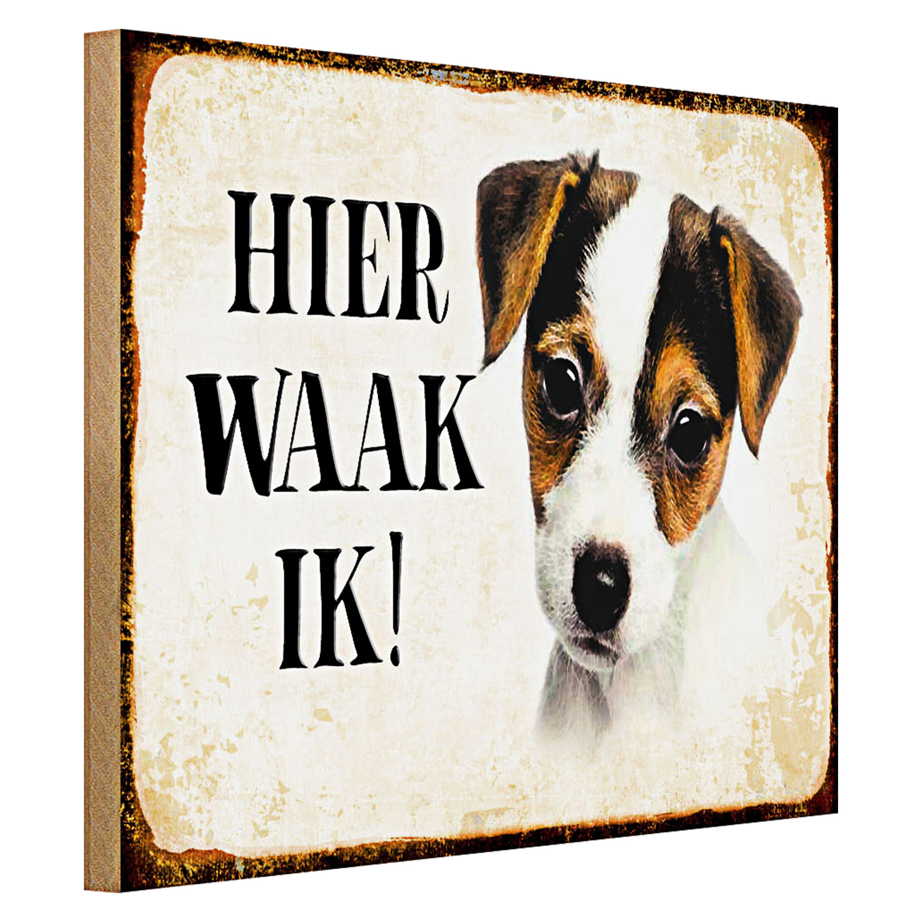 Roomando Holzbild Spruch 40x30cm holländisch Hier Waak ik Jack Russell Terrier Puppy