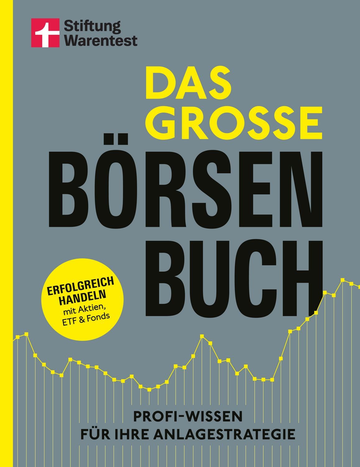 Das große Börsenbuch / Victor Gojdka