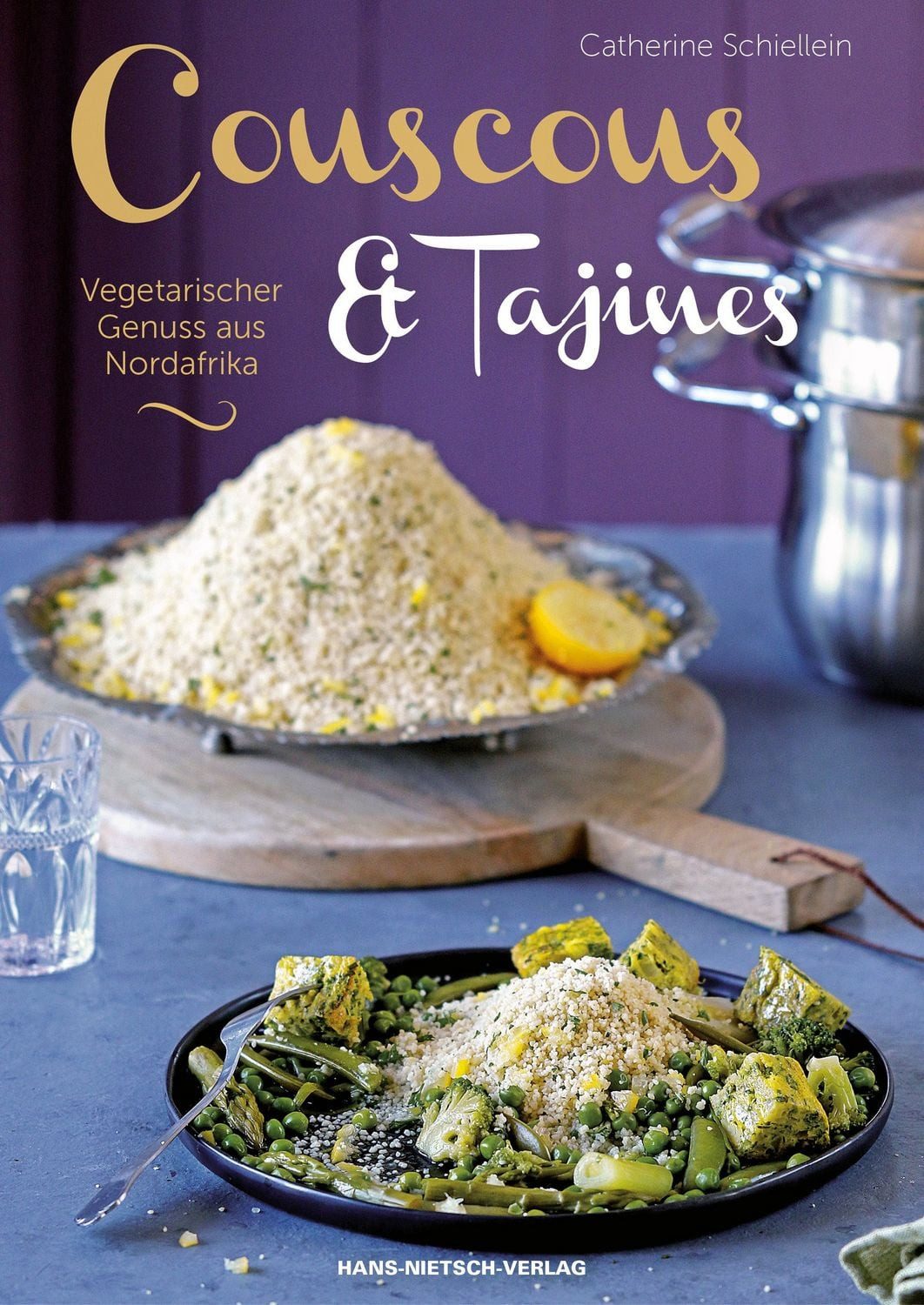 Couscous & Tajines / Catherine Schiellein