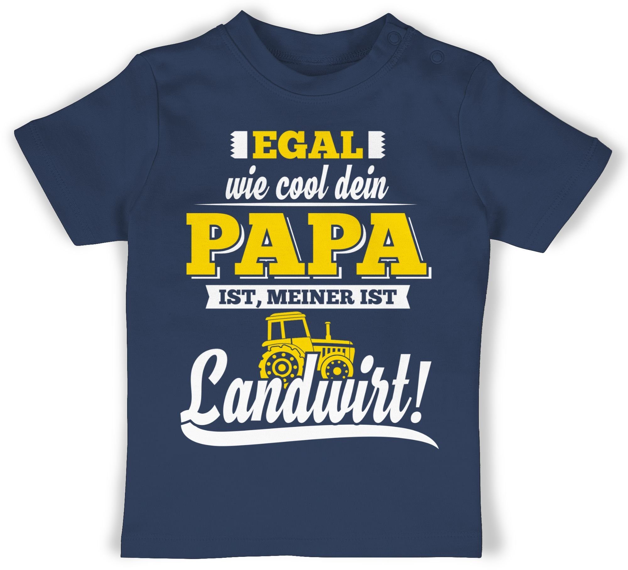 Shirtracer T-Shirt Egal wie Cool dein Papa meiner ist Landwirt Sprüche Baby 1 Navy Blau