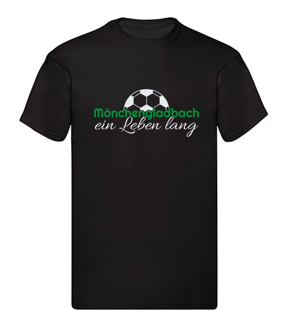 T-Shirt Mönchengladbach ein Leben lang