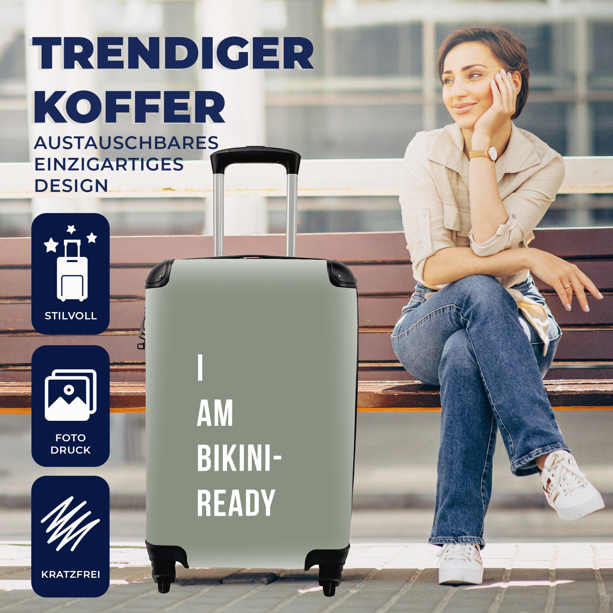 4 Reisekoffer Grün - bin bereit den rollen, Handgepäckkoffer Reisetasche MuchoWow - Bikini, Rollen, Ich mit für für Zitat Handgepäck Trolley, Ferien,