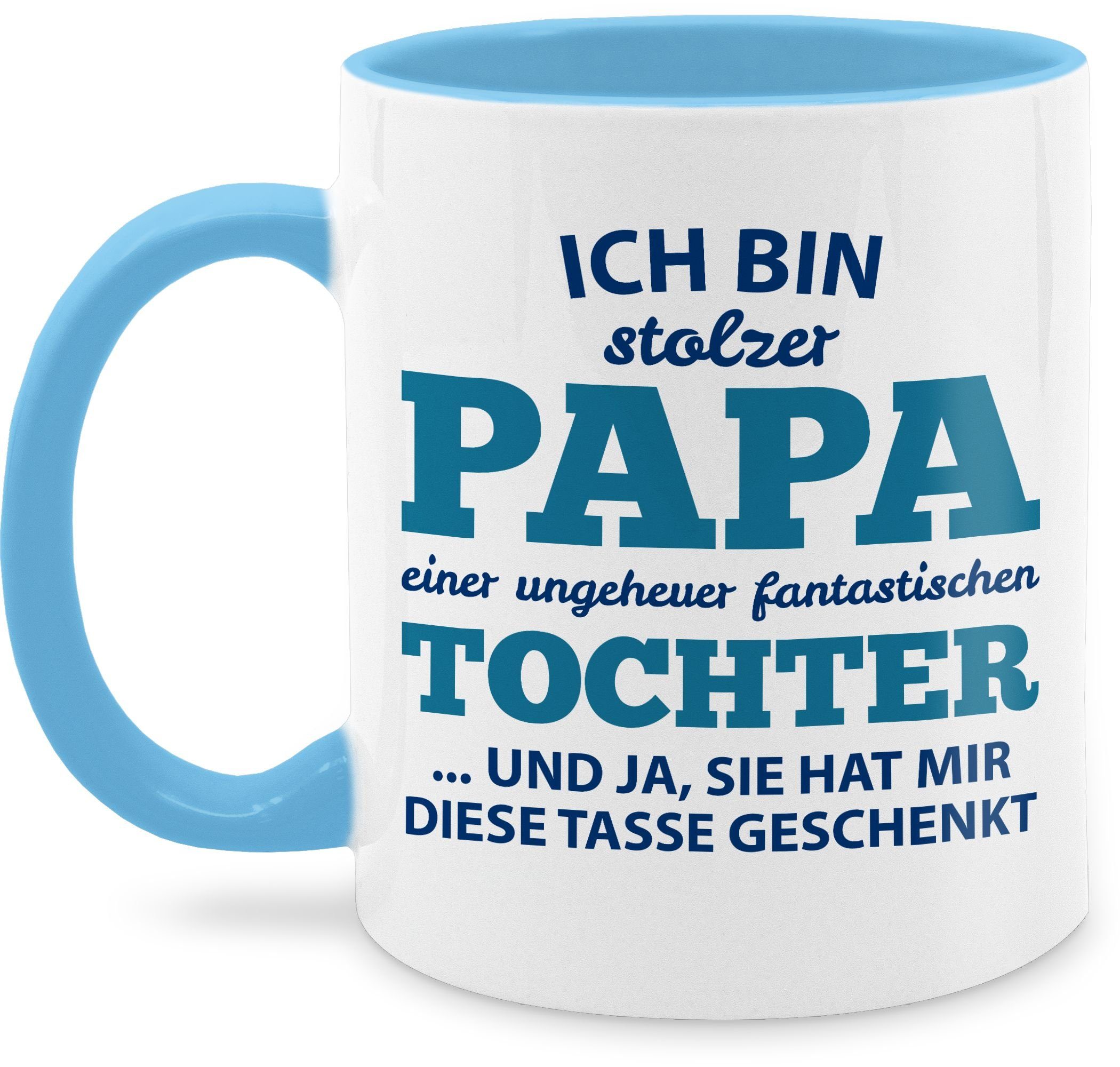 Shirtracer Tasse Stolzer Papa einer fantastischen Tochter Tasse, Keramik, Geschenk Vatertag Kaffeetasse 1 Hellblau