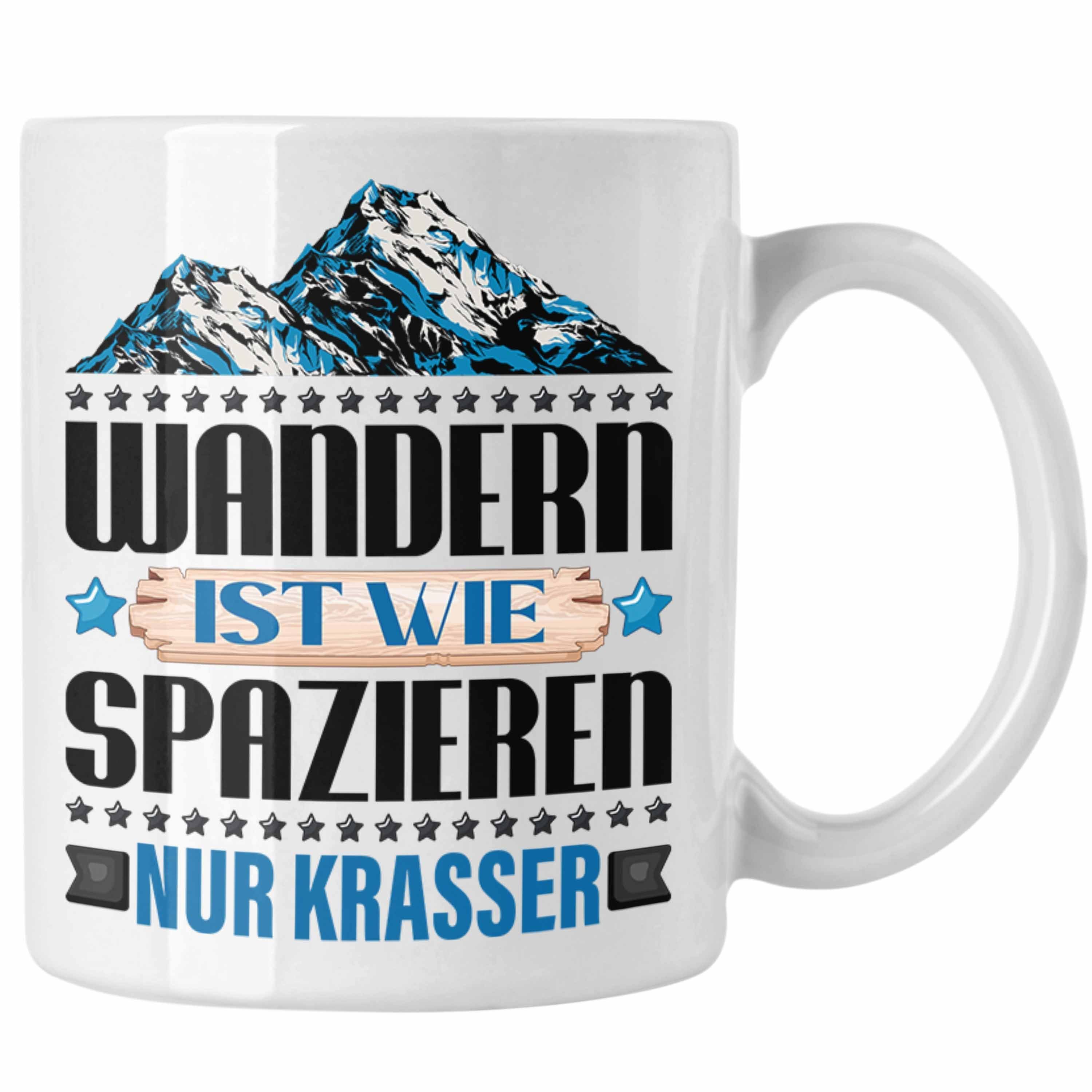 Ist Wandern Tasse Spruch K Geschenk Wie Tasse Trendation Nur Wandern Spazieren Wanderer Weiss