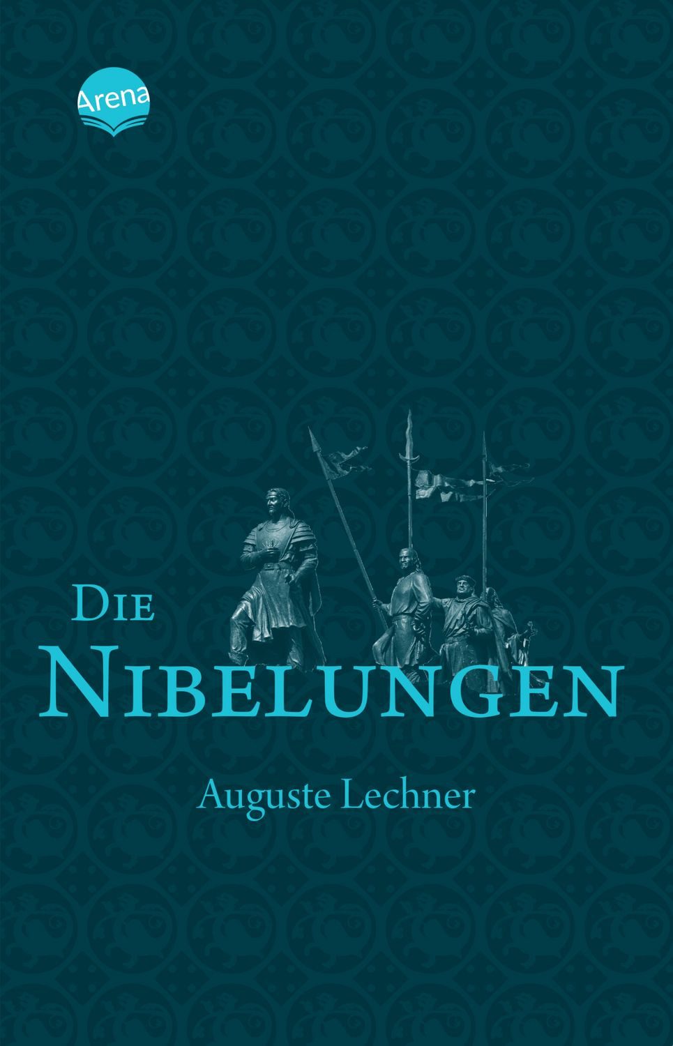 Die Nibelungen / Auguste Lechner, Friedrich Stephan