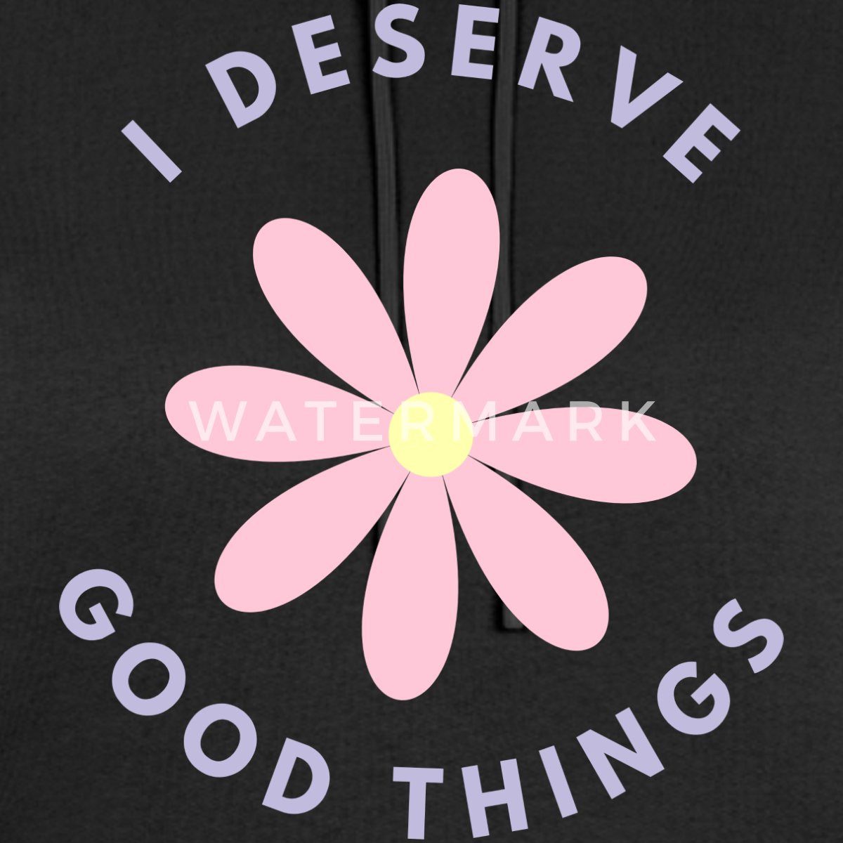 Spreadshirt Hoodie I Deserve Good Things günstig online kaufen