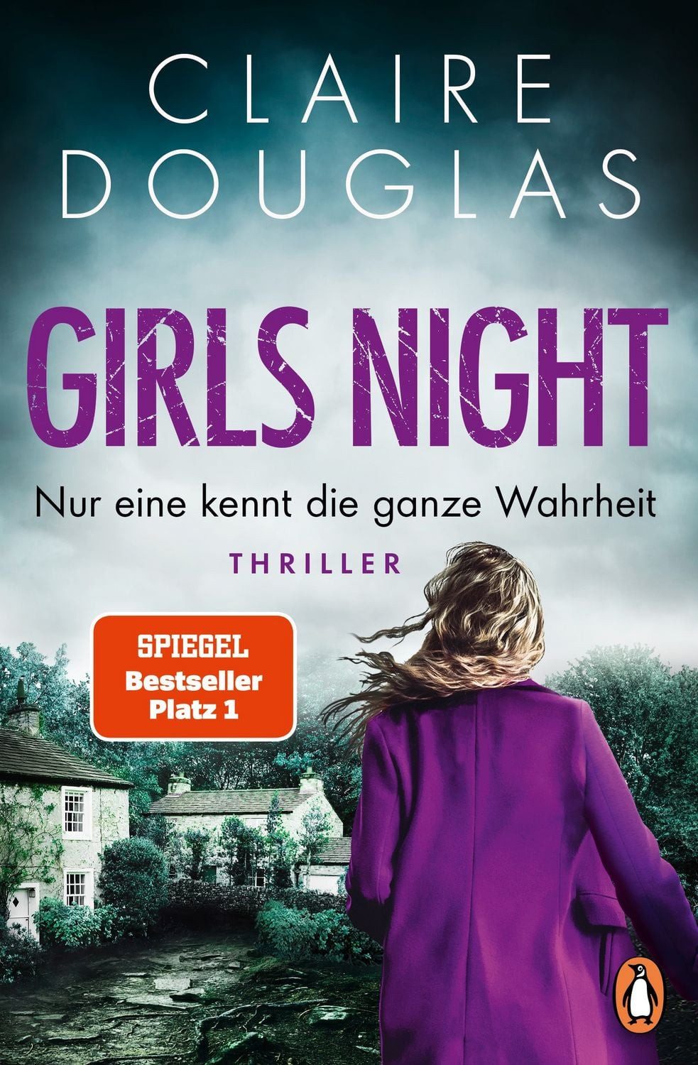 Girls Night - Nur eine kennt die ganze Wahrheit / Claire Douglas, SPIEGEL-Bestseller