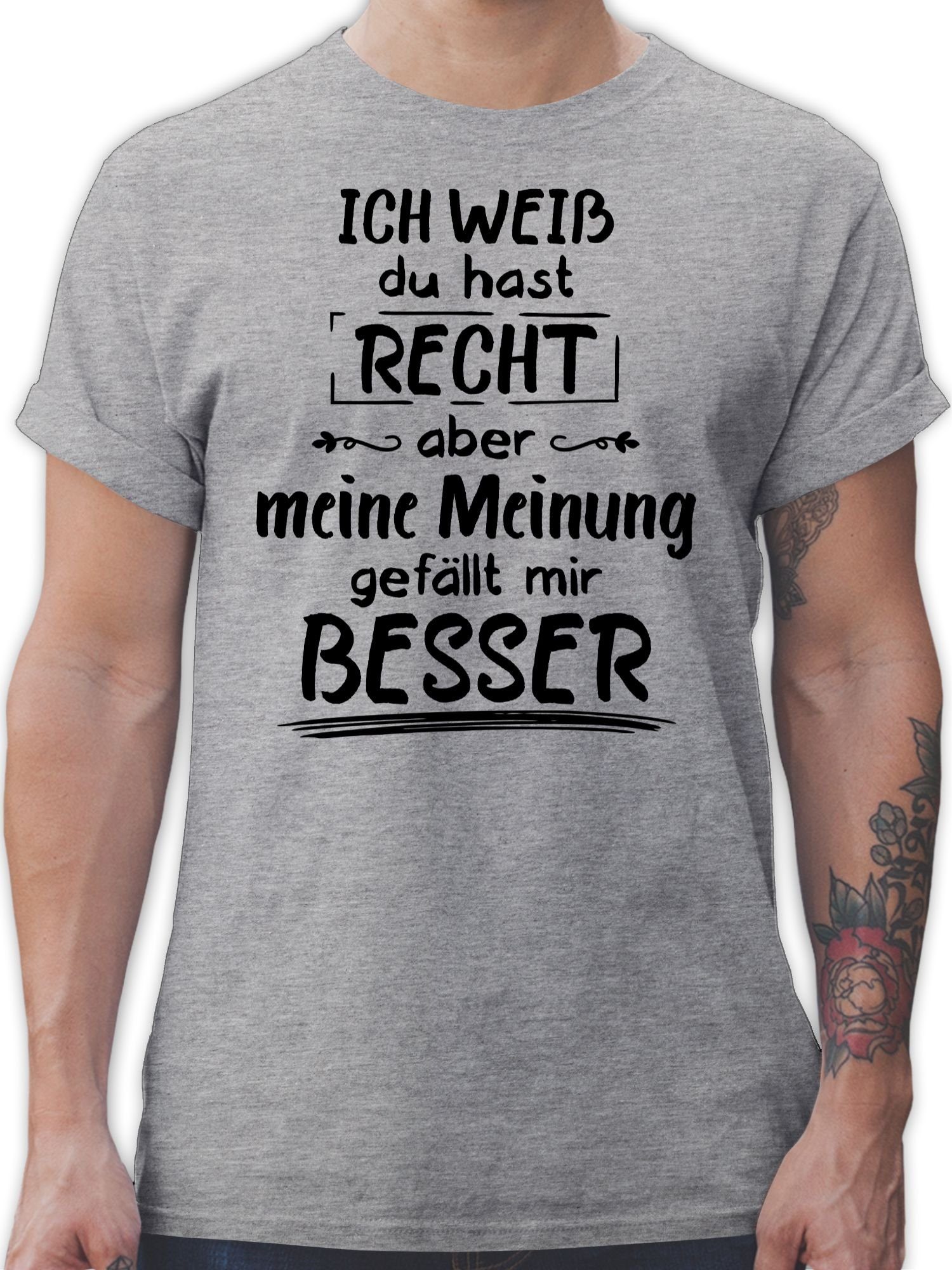 Shirtracer TShirt Meine Meinung gefällt mir besser Sprüche Statement