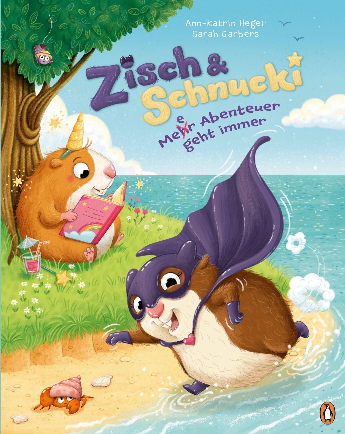 Zisch und Schnucki – Me(e)hr-Abenteuer geht immer! / Ann-Katrin Heger