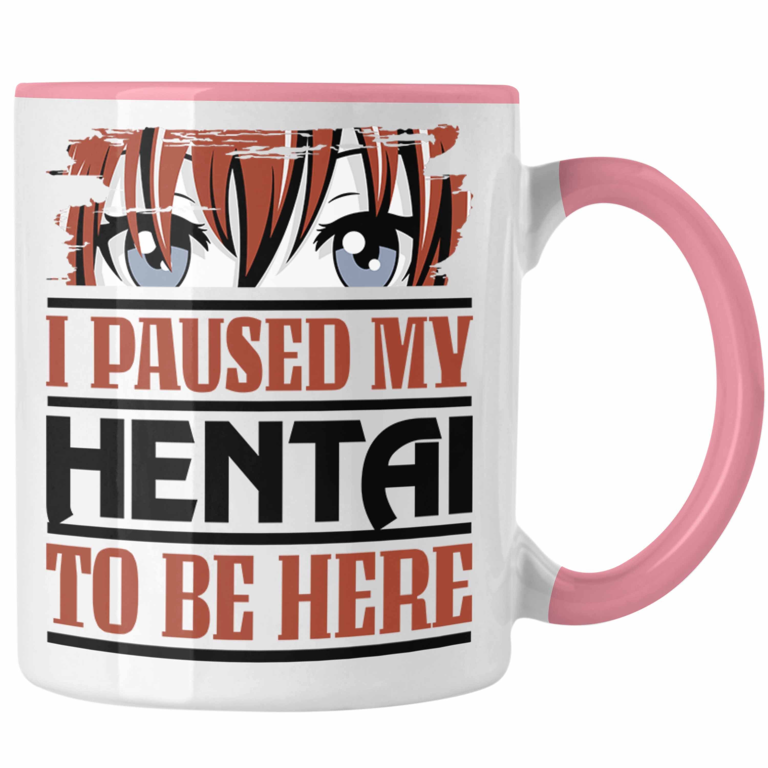 Trendation Tasse I Paused My Hentai To Be Here Tasse Geschenk Anime Liebhaber Geschenki Rosa
