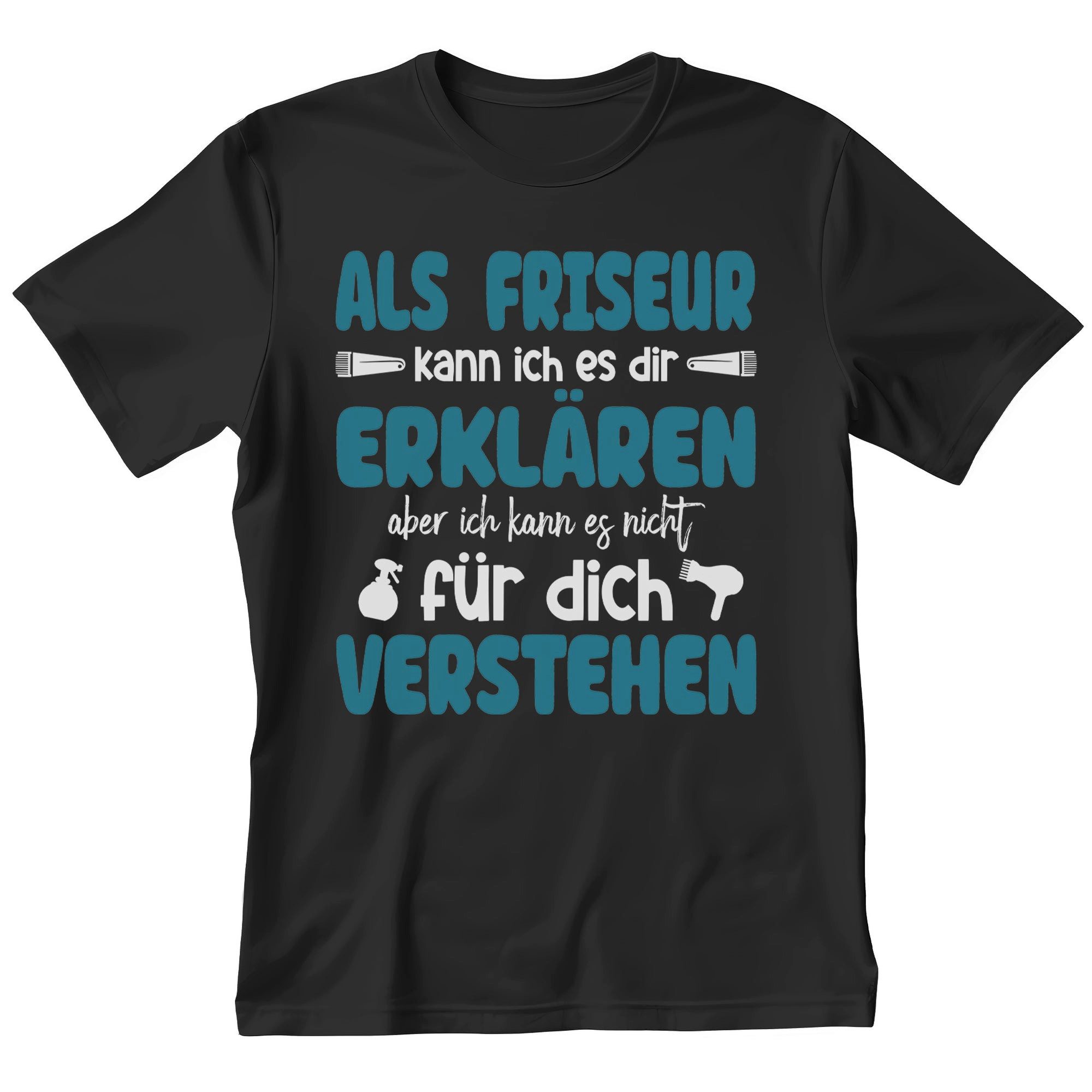 T-Shirt Friseur Geschenk Männer Spruch Beruf Ausbildung Abschluss