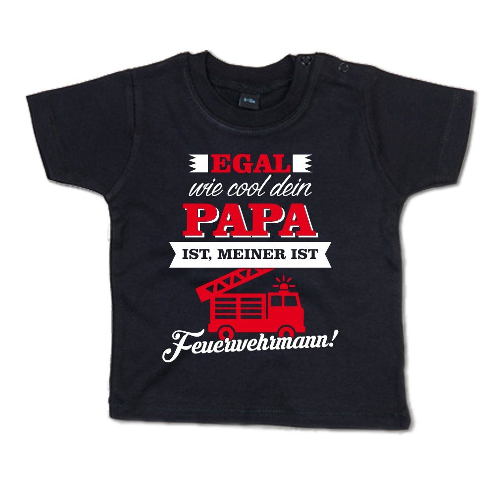 T-Shirt Egal wie cool dein Papa ist, meiner ist Feuerwehrmann!