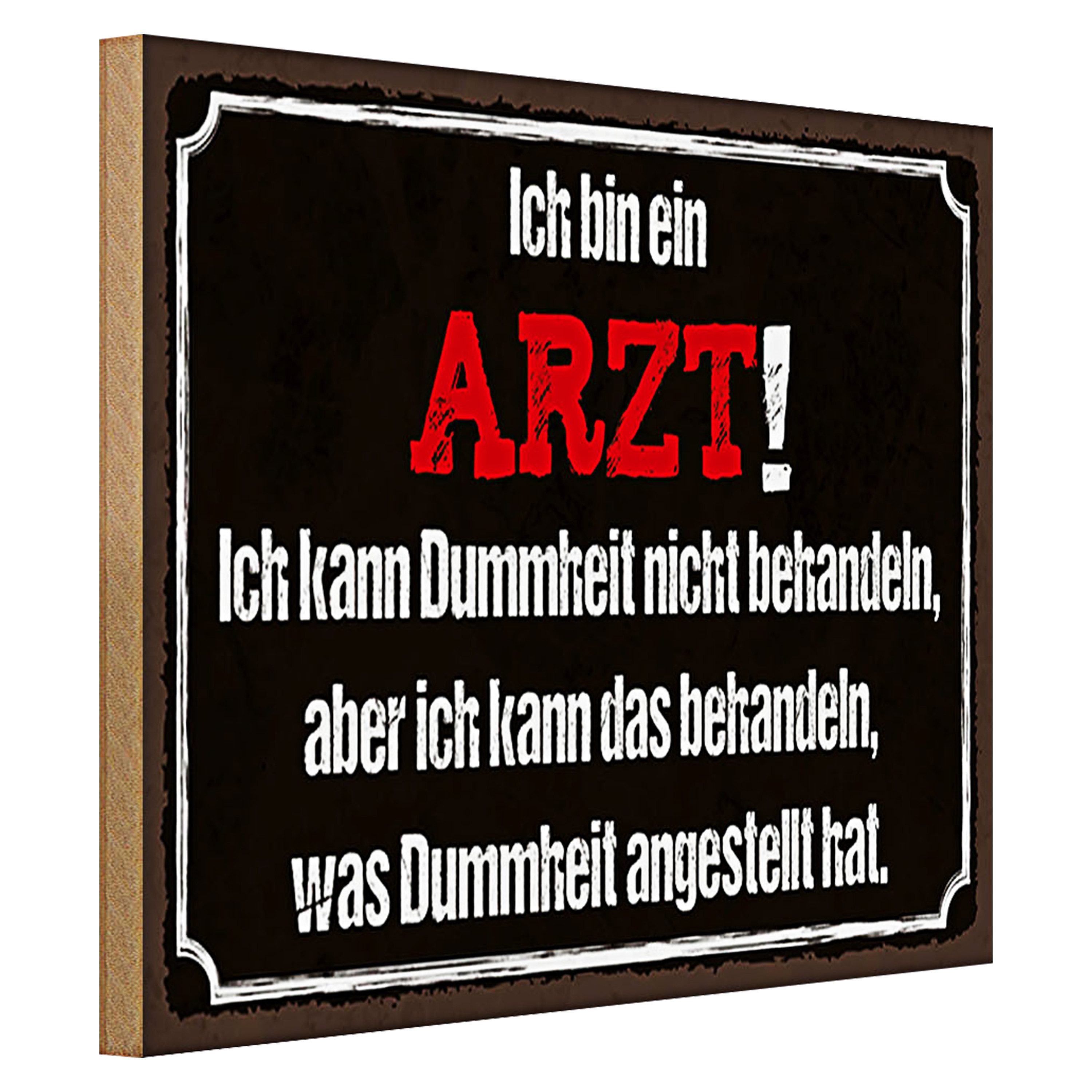 Roomando Holzbild Spruch 40x30cm ich bin Arzt ich kann behandeln