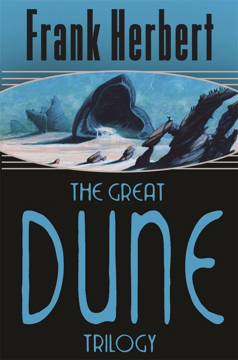 The Great Dune Trilogy / Frank Herbert