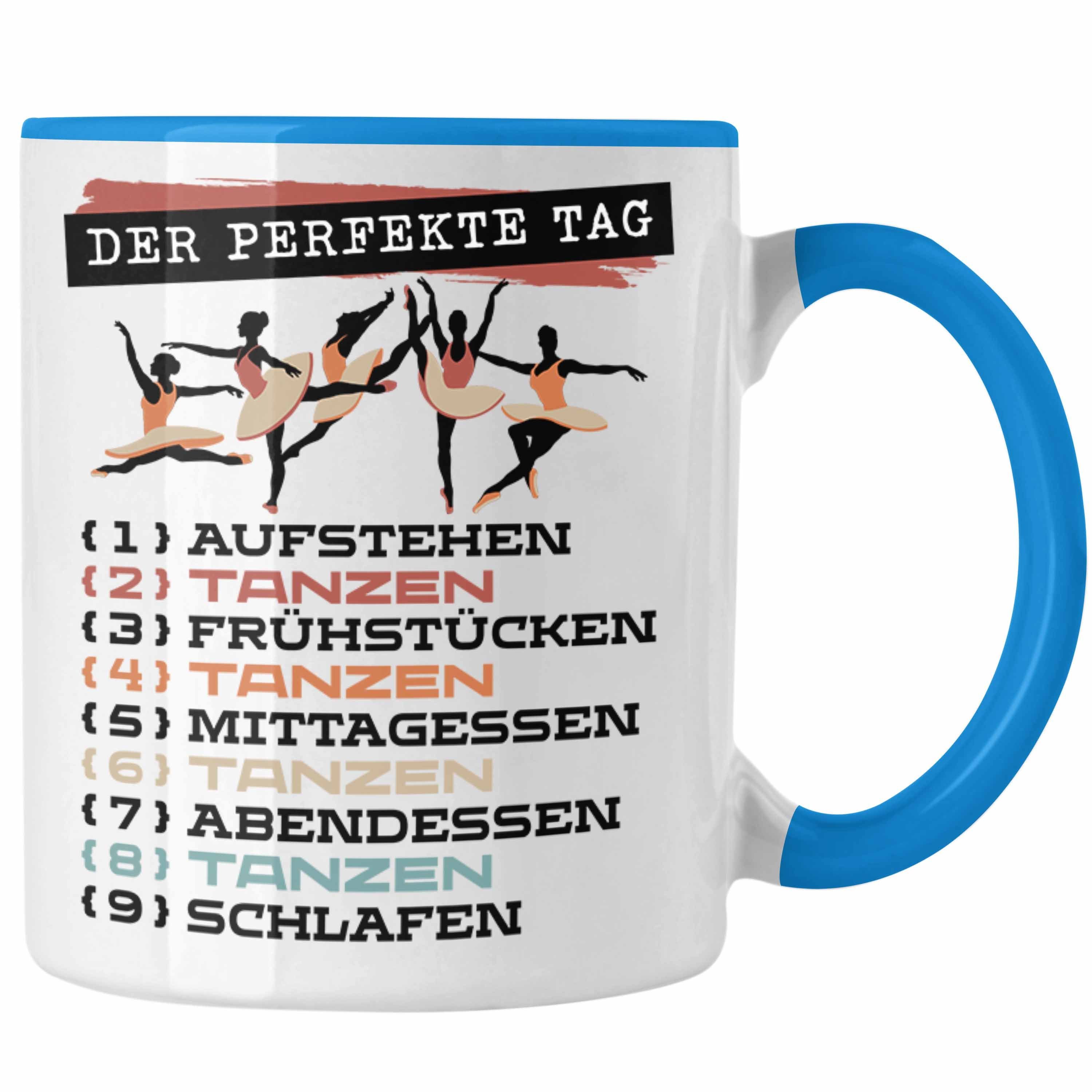 Tag Trendation Der Tanzen - Becher Perfekte Tasse Trendation Geschenk Tasse Blau Tanzlehreri