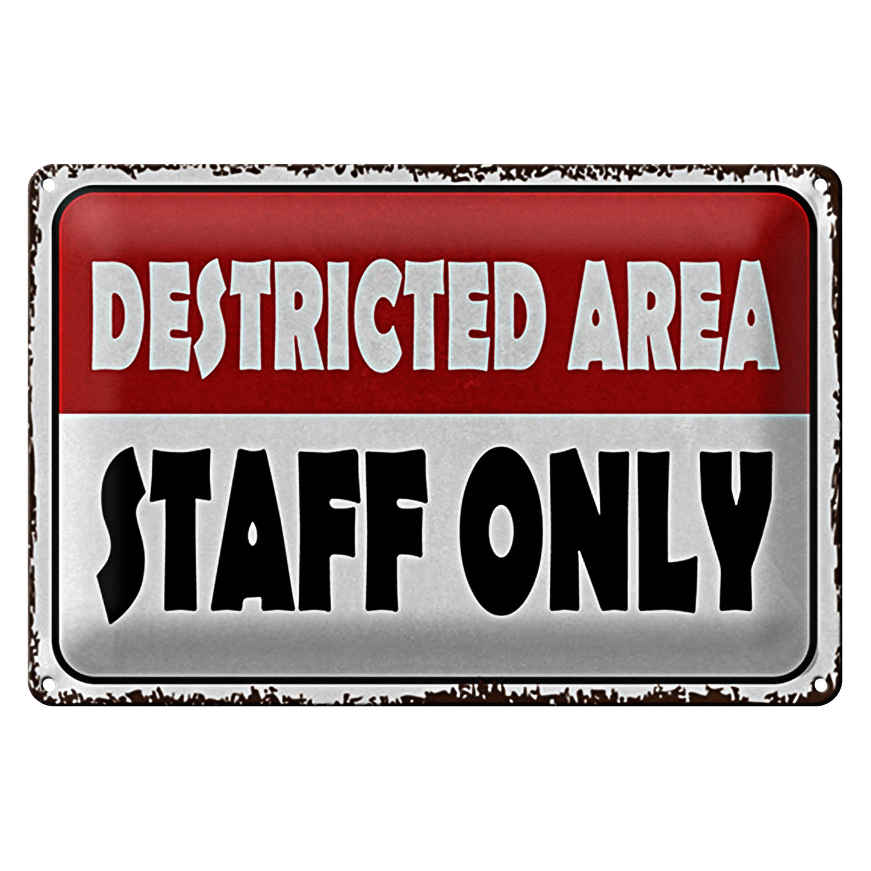Roomando Metallschild Spruch 18x12cm destricted area staff only