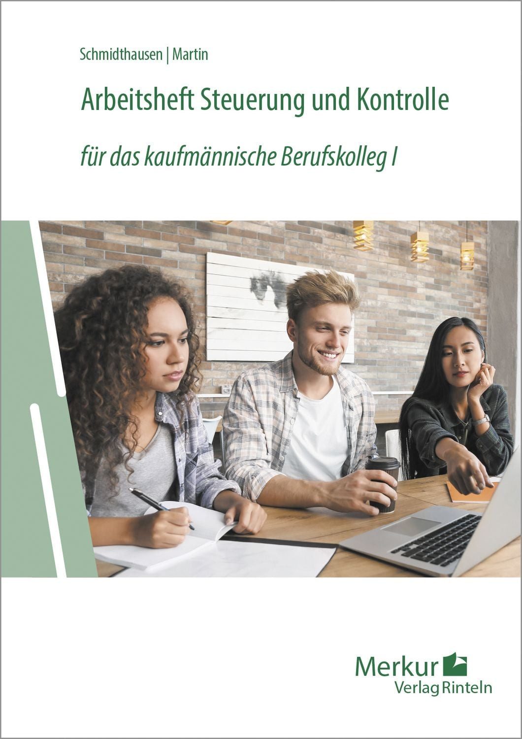 Schulbuch Arbeitsheft Steuerung und Kontrolle für das kaufmännische Berufskolleg Michael Martin, Michael Schmidthausen