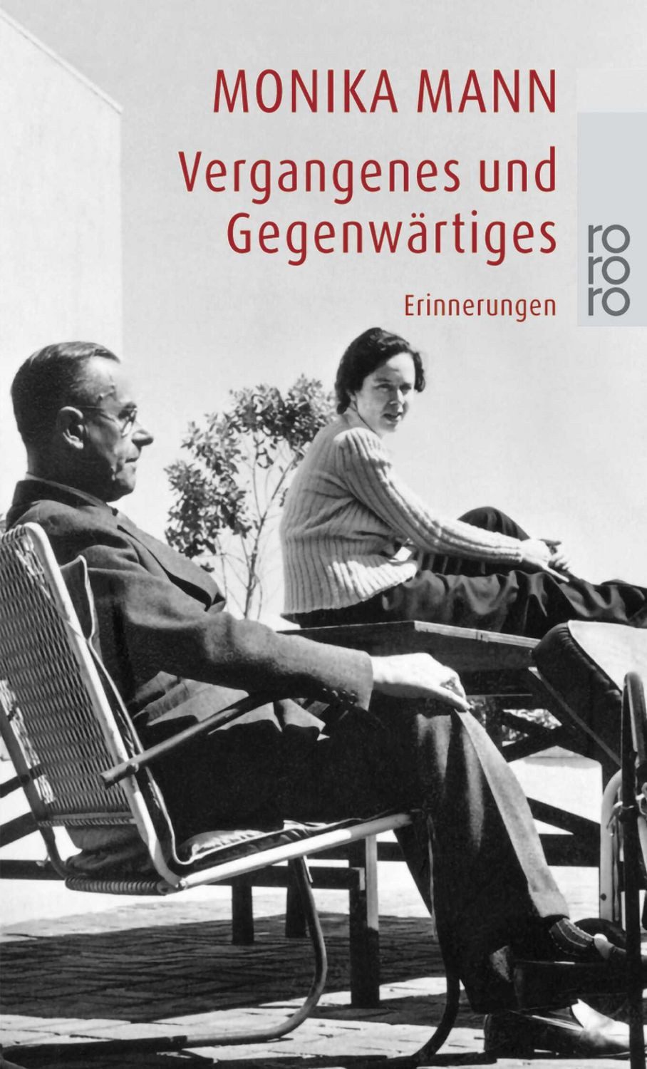Vergangenes und Gegenwärtiges / Monika Mann, Erinnerungen