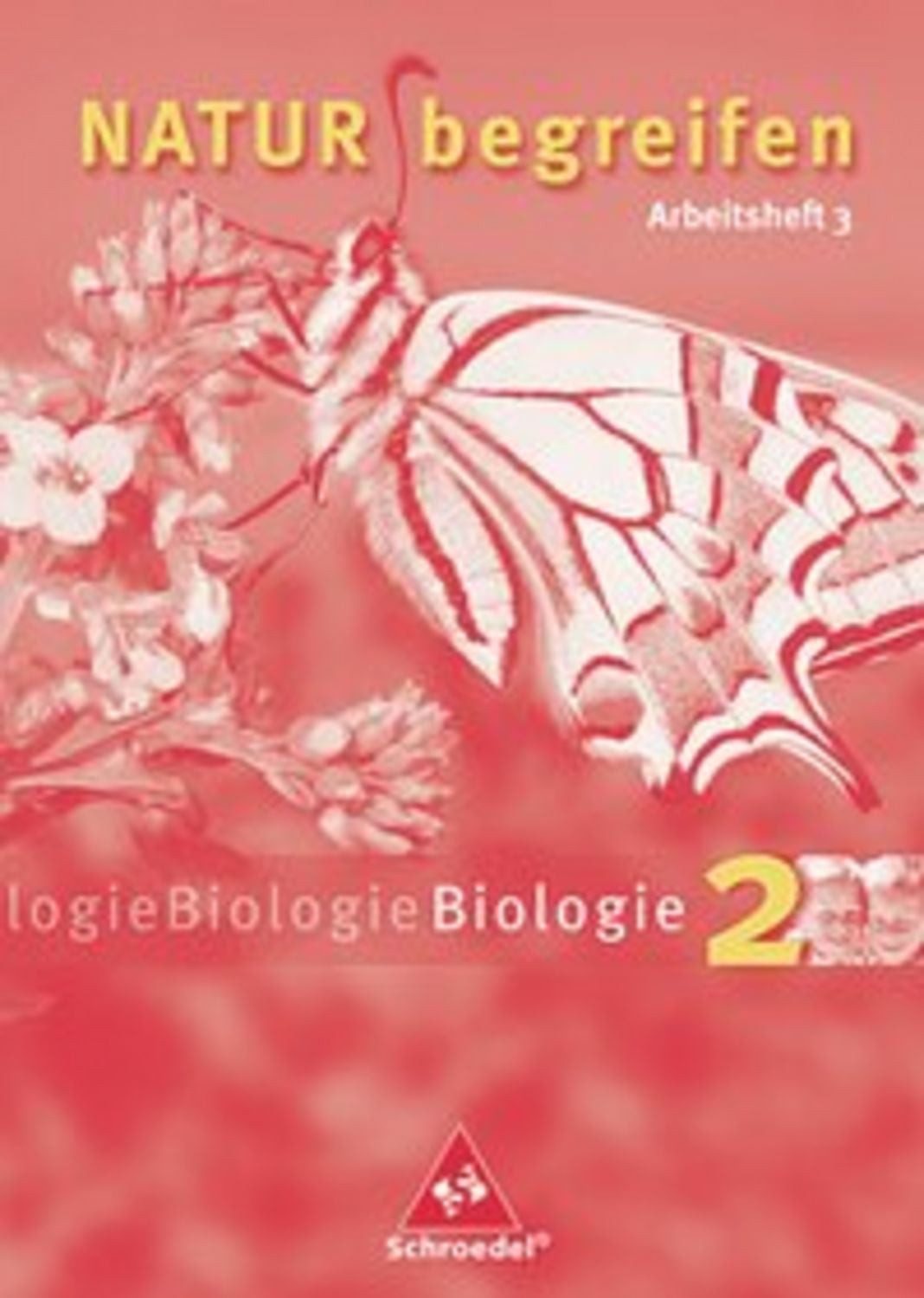 Natur begreifen Biologie - Ausgabe 2003 / Volker Leuoth, Josef Schaper, Winfried Wisniewski