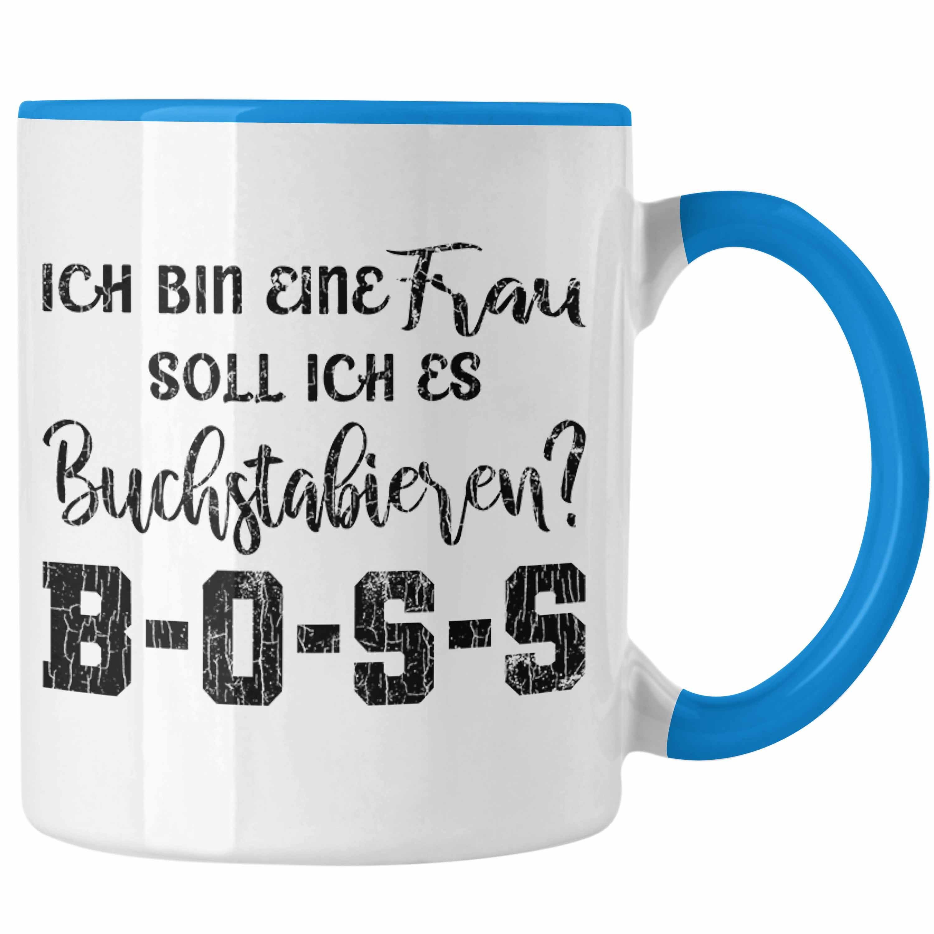 Trendation Tasse Trendation - Kaffeetasse mit Spruch Frauen Geschenk Frau Lustige Sprüche Boss Spruch Mama Tasse Blau