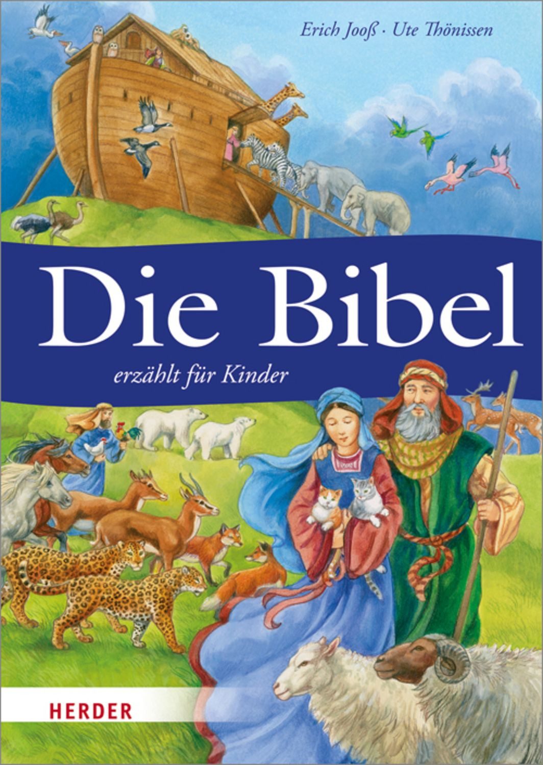 Die Bibel erzählt für Kinder / Erich Jooss
