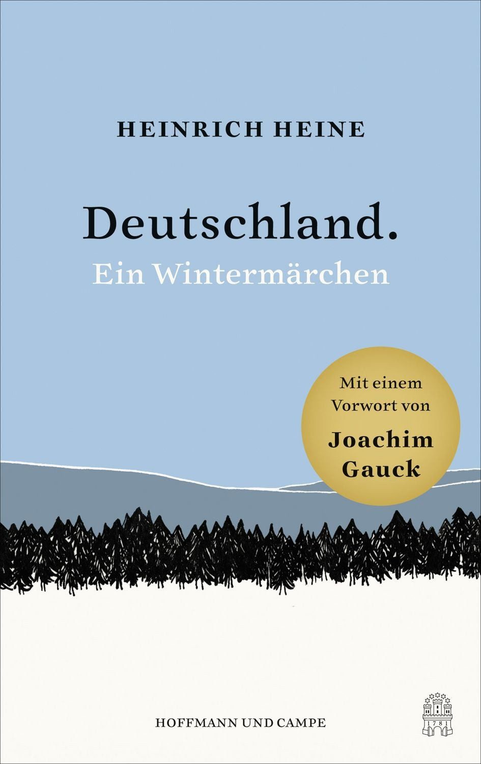 Belletristik Deutschland. Ein Wintermärchen Mit einem Vorwort von Joachim Gauck, il Heinrich Heine, Joachim Gauck