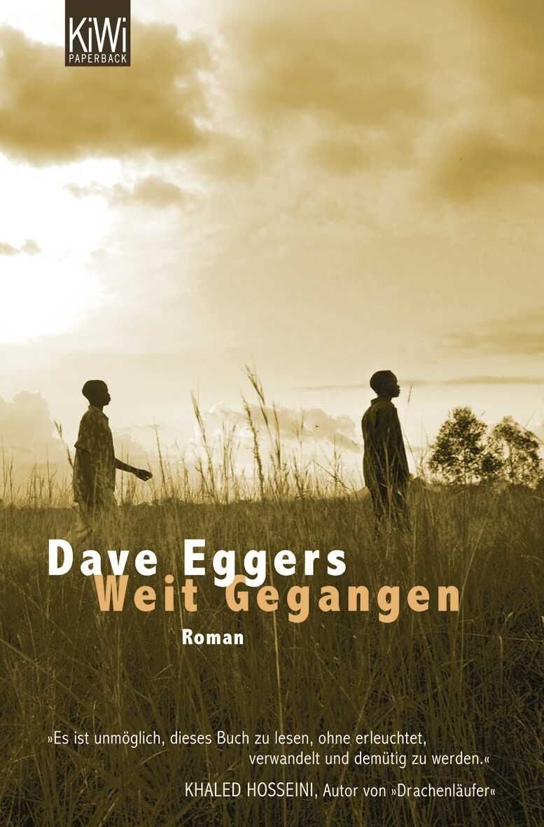 Weit Gegangen / Dave Eggers, Roman