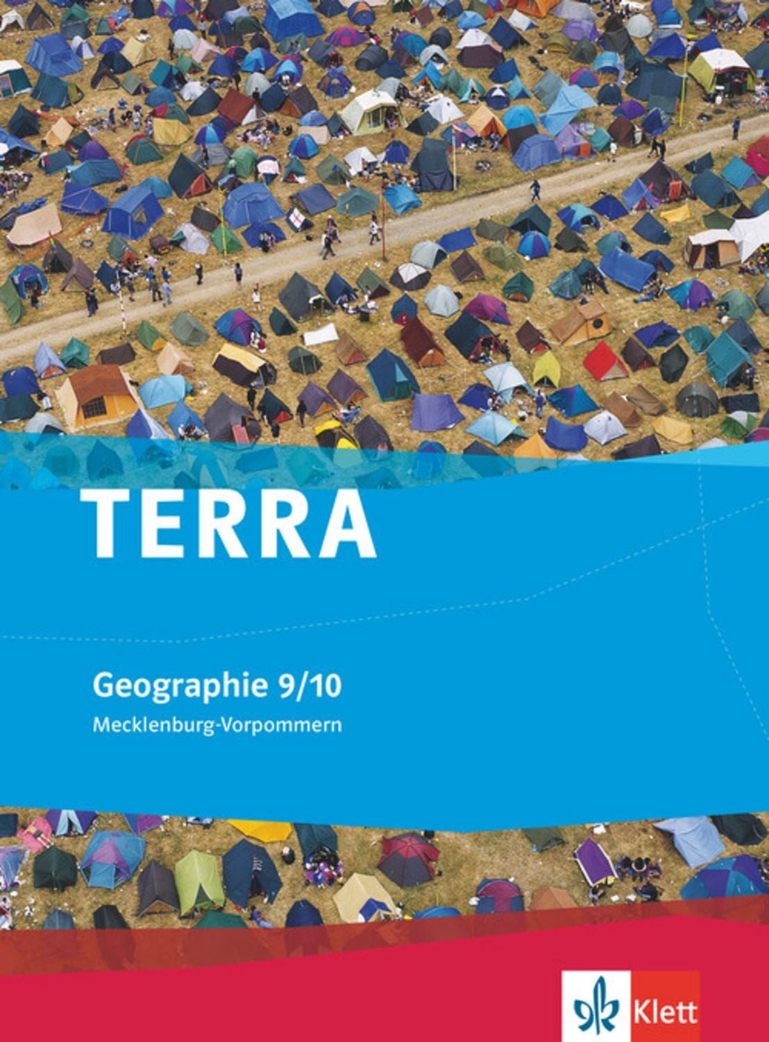 TERRA Geographie 9/10. Ausgabe Mecklenburg-Vorpommern Gymnasium, Gesam / diverse