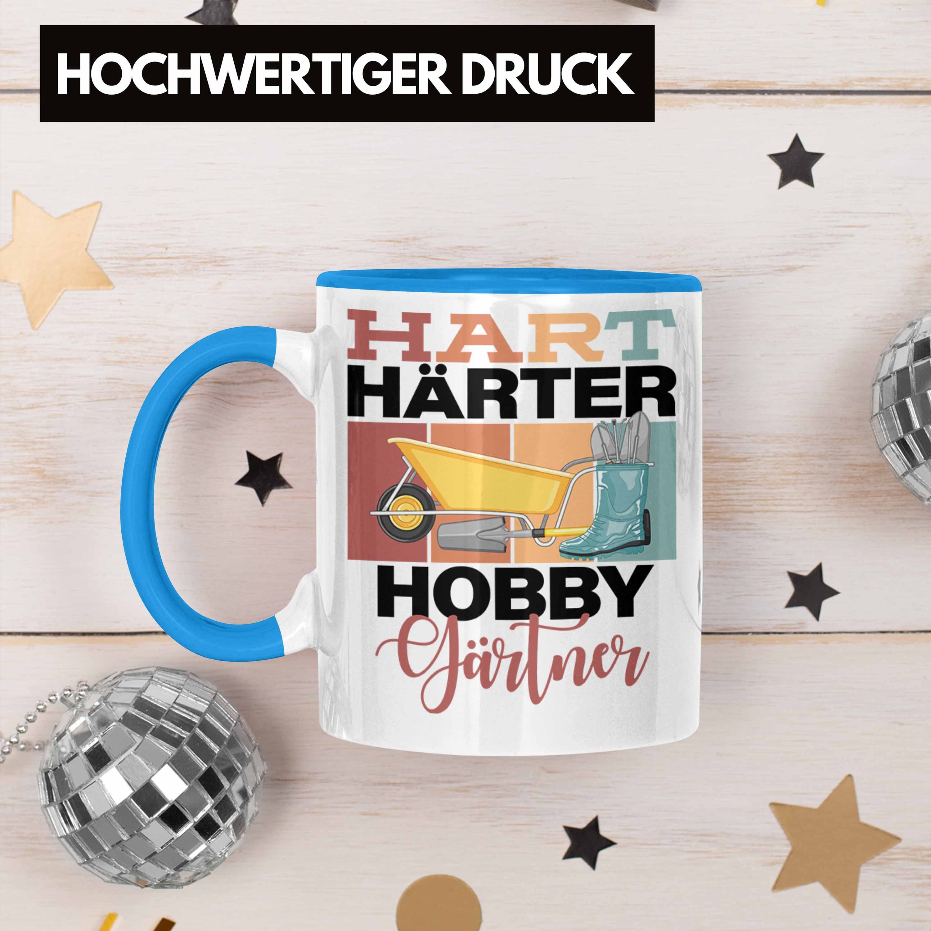 Trendation Tasse Lustige Tasse Hobbygärtner Geschenkidee "Hart Blau Härter Spruch für Hobbyg