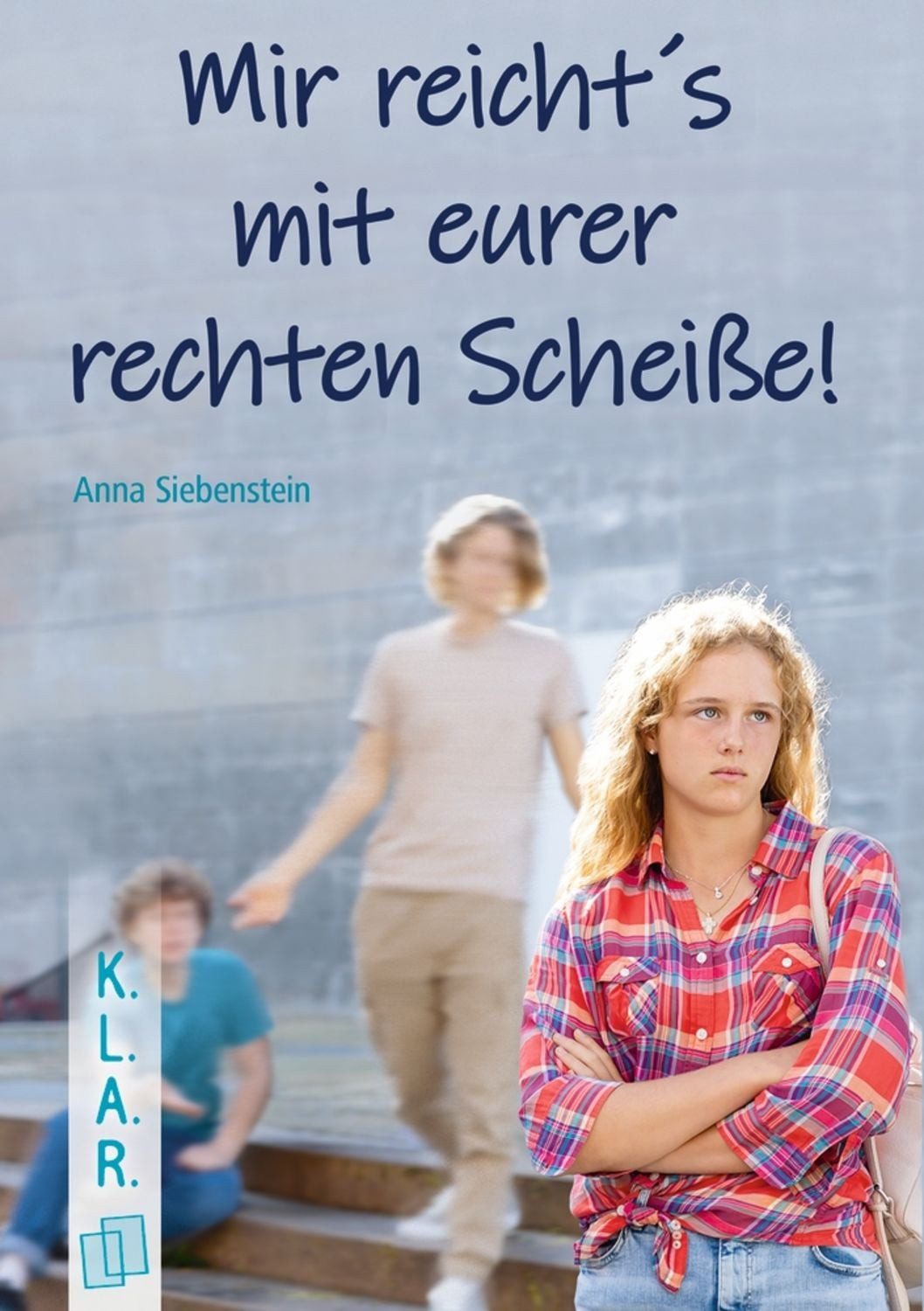 Mir reicht’s mit eurer rechten Scheiße! / Anna Siebenstein