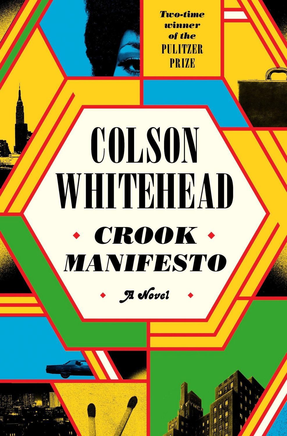 Crook Manifesto / Colson Whitehead