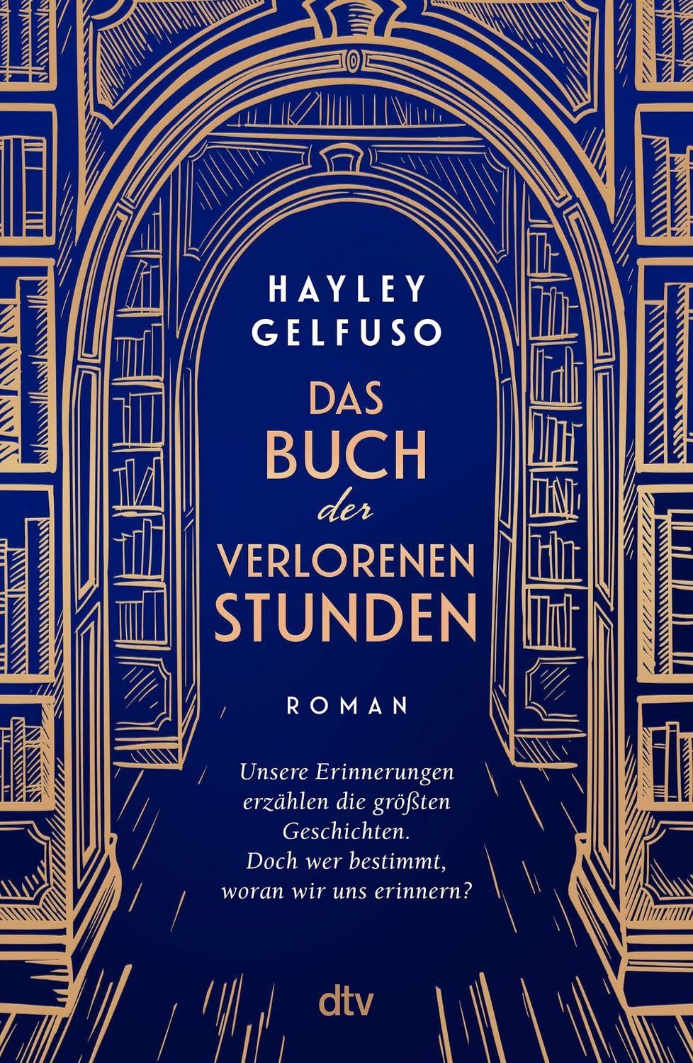 Das Buch der verlorenen Stunden / Hayley Gelfuso