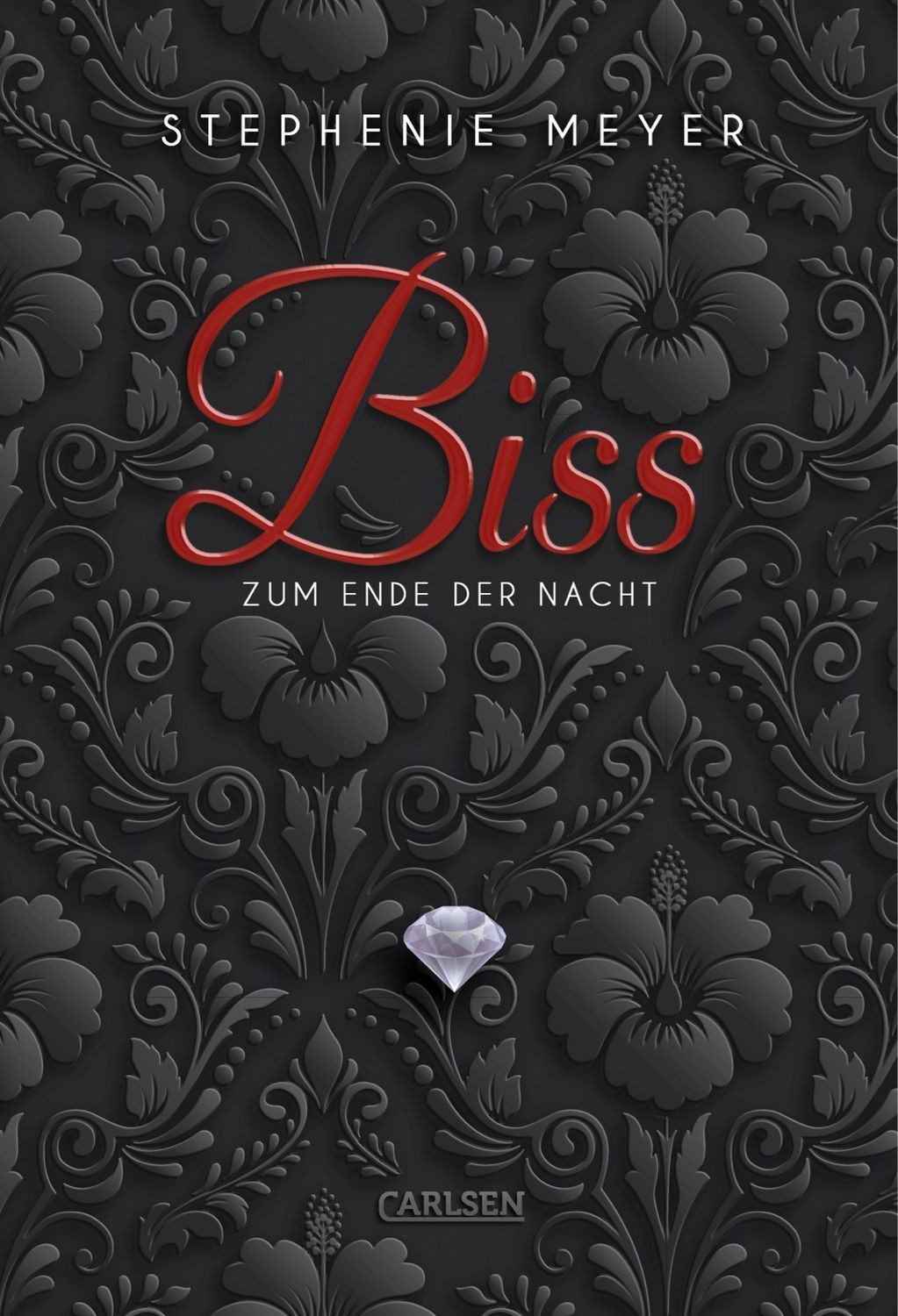 Biss zum Ende der Nacht / Twilight-Serie Band 4 / Stephenie Meyer