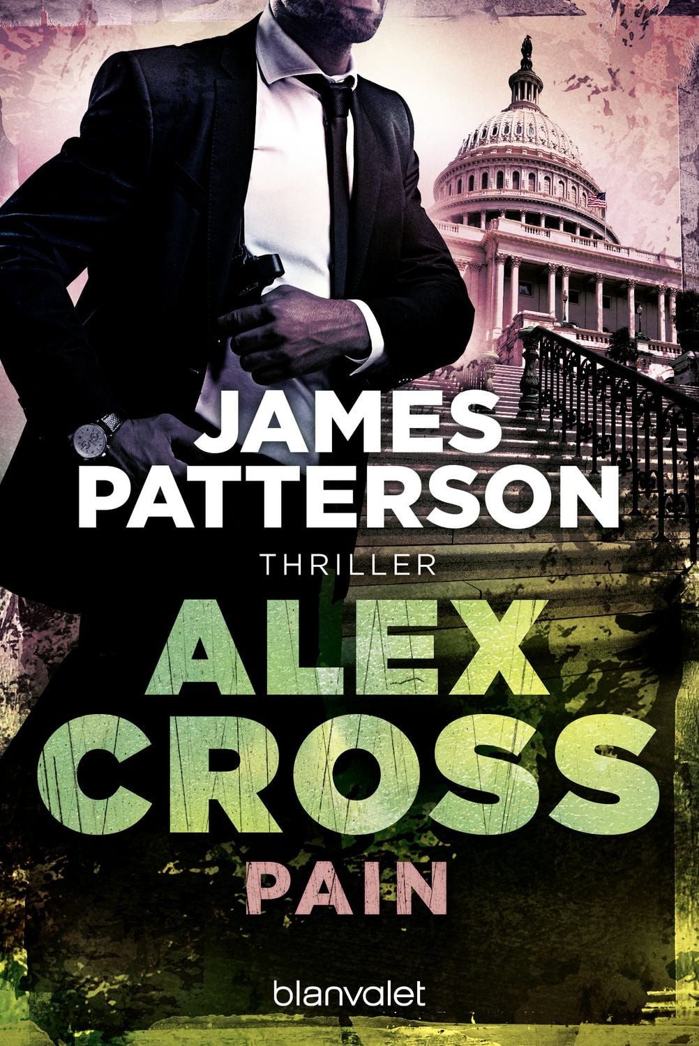 Pain - Alex Cross 26 / James Patterson