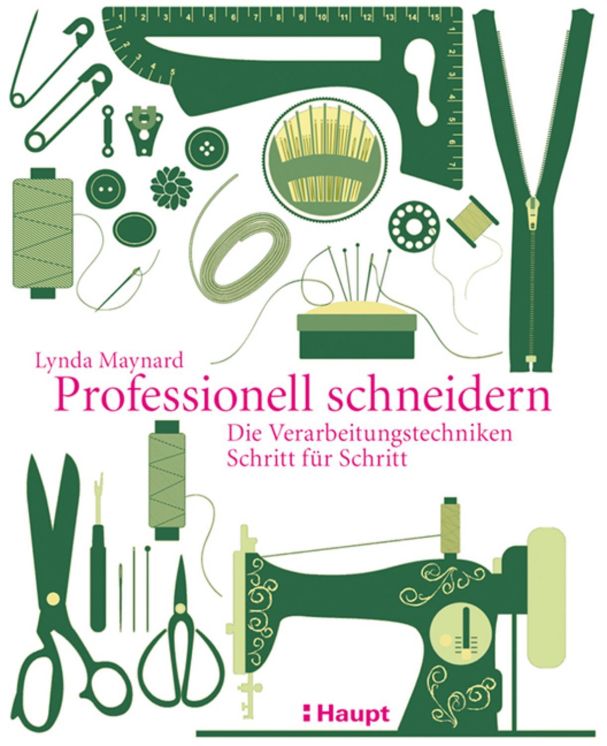 Professionell schneidern / Lynda Maynard