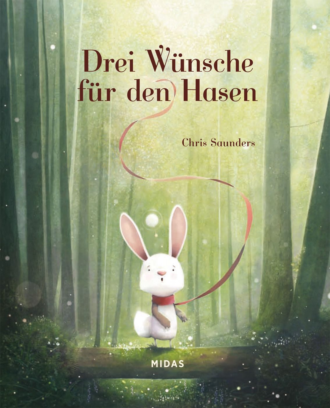 Drei Wünsche für den Hasen / Chris Saunders