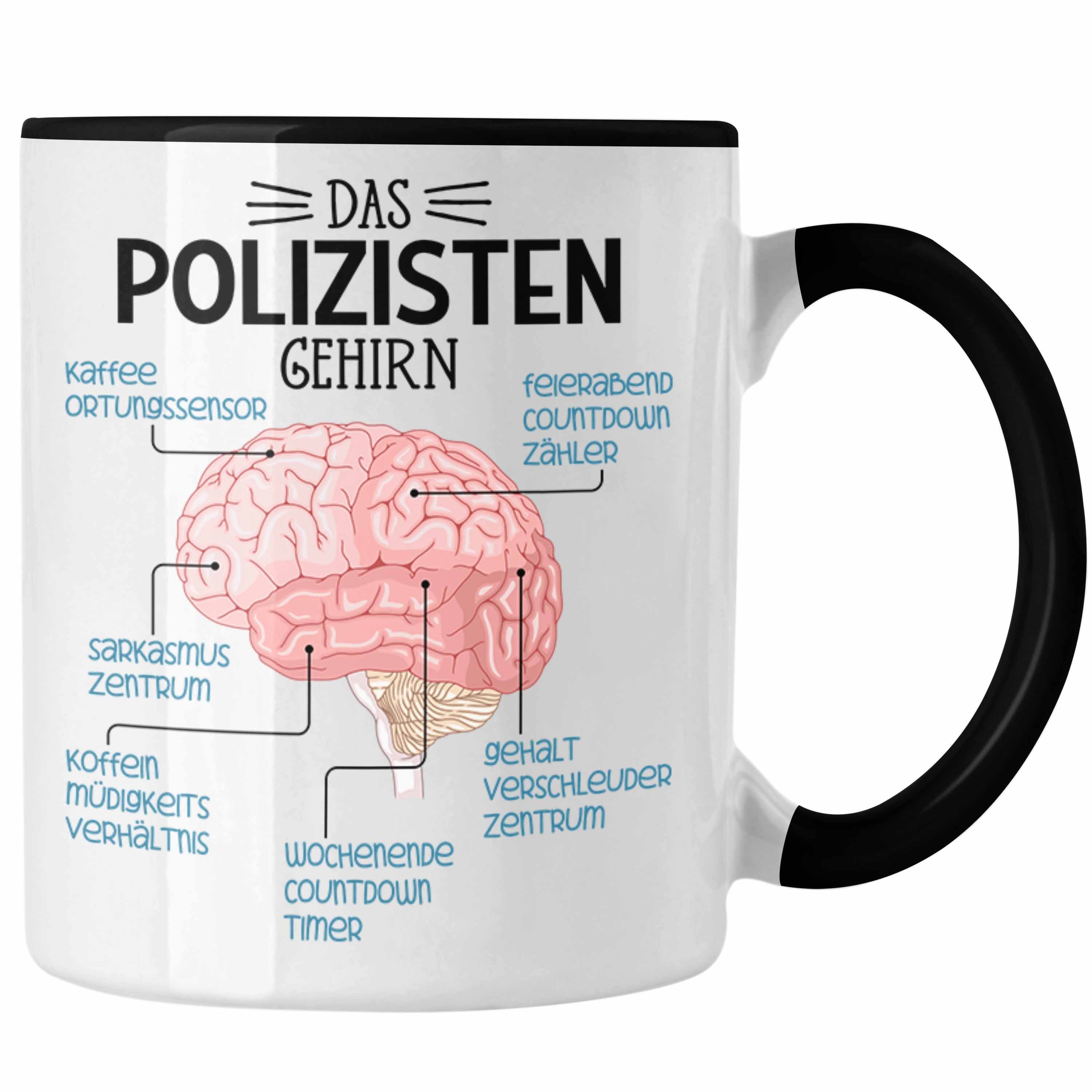 Trendation Tasse Polizist Tasse Geschenk Lustiger Spruch Polizisten Gehirn Schwarz